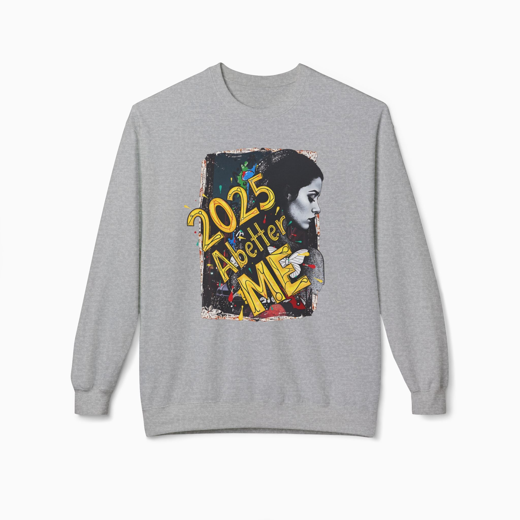 2025 A Better Me Unisex Sweatshirt