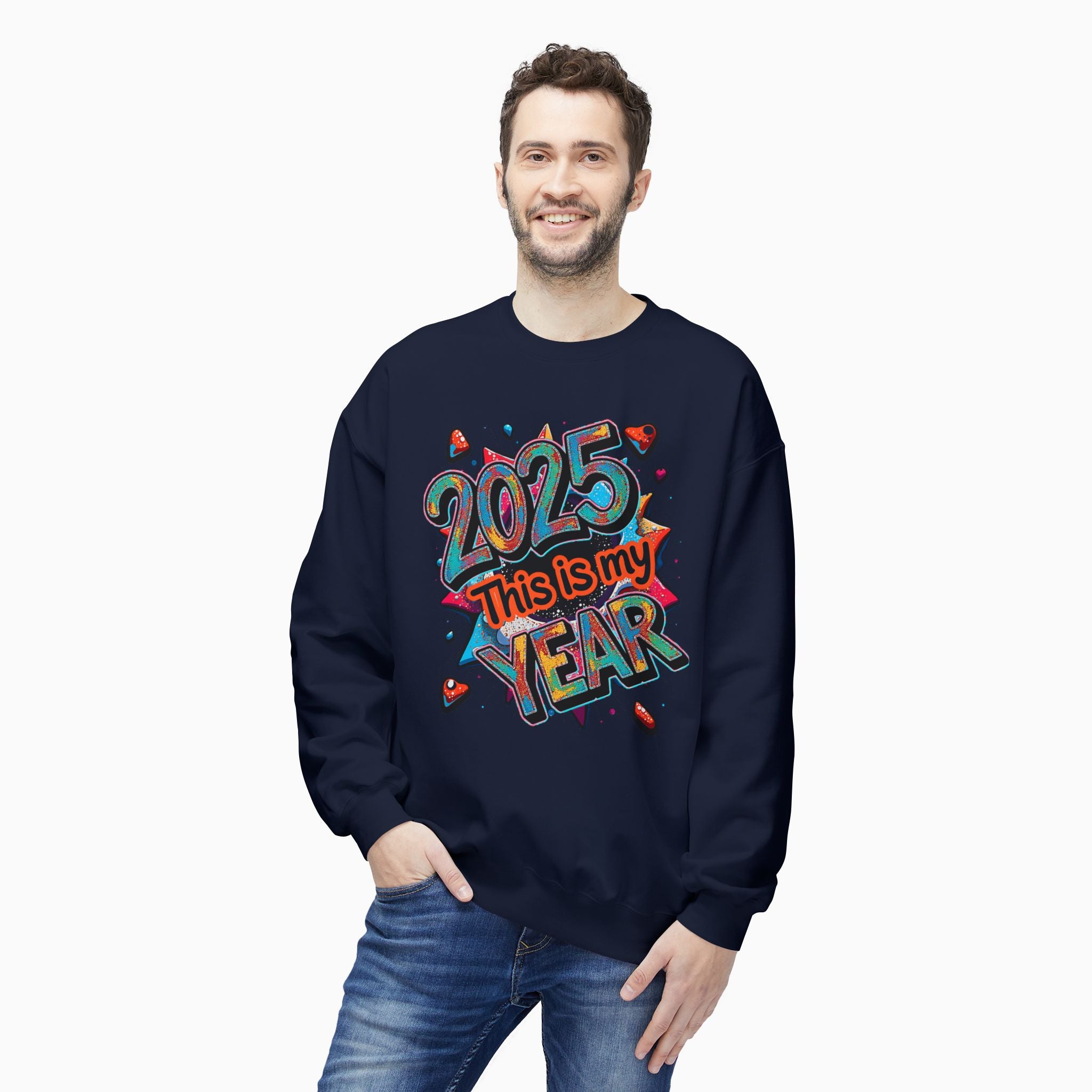 2025 This is My Year Unisex Sweatshirt