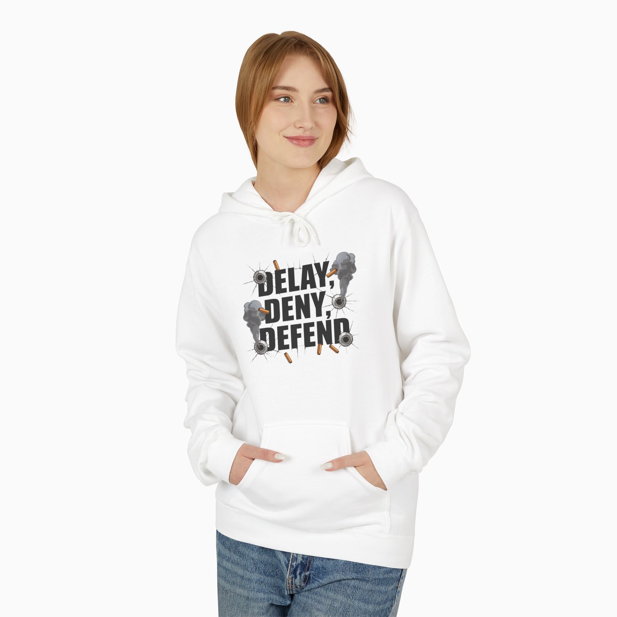 DELAY, DENY, DEFEND Unisex Hoodie