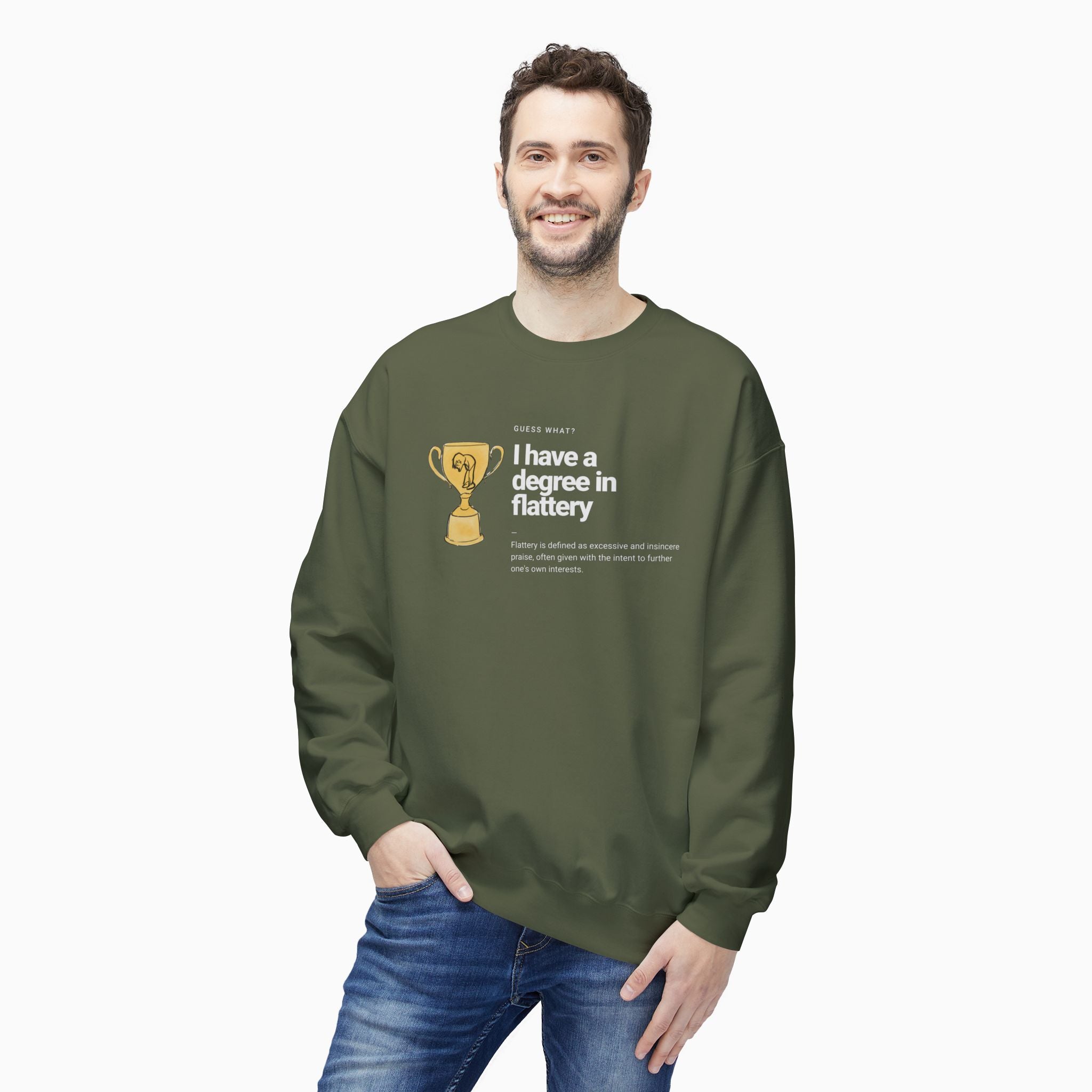 I Have a Degree in Flattery Dark Humor Unisex Sweatshirt