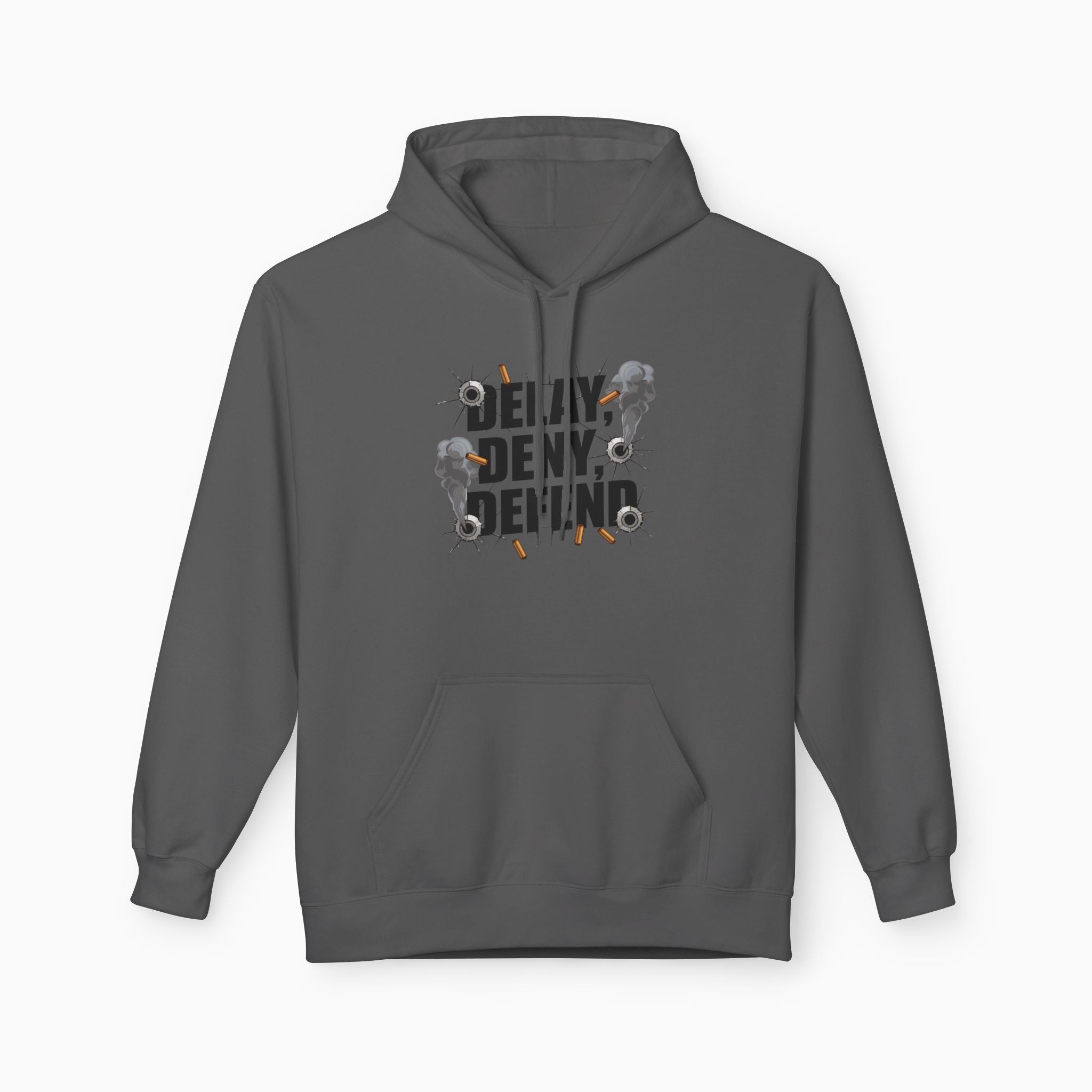 DELAY, DENY, DEFEND Unisex Hoodie