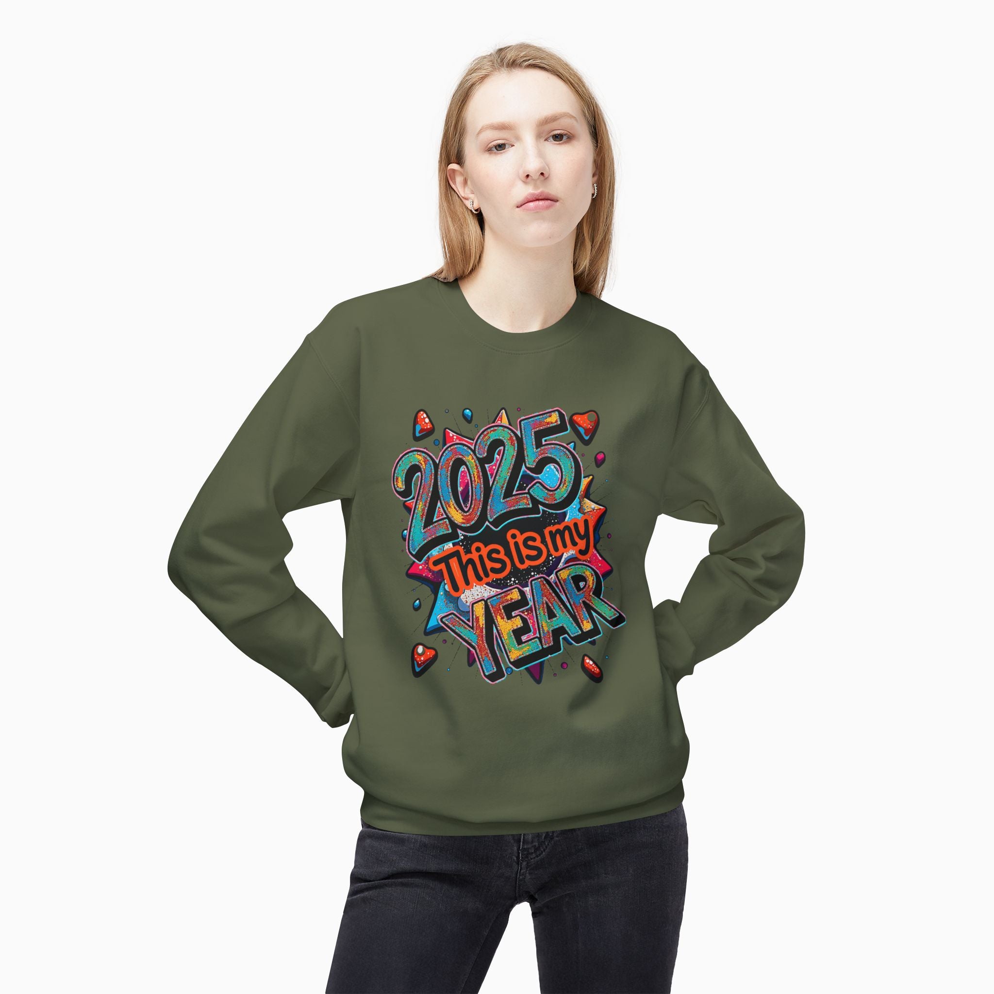 2025 This is My Year Unisex Sweatshirt