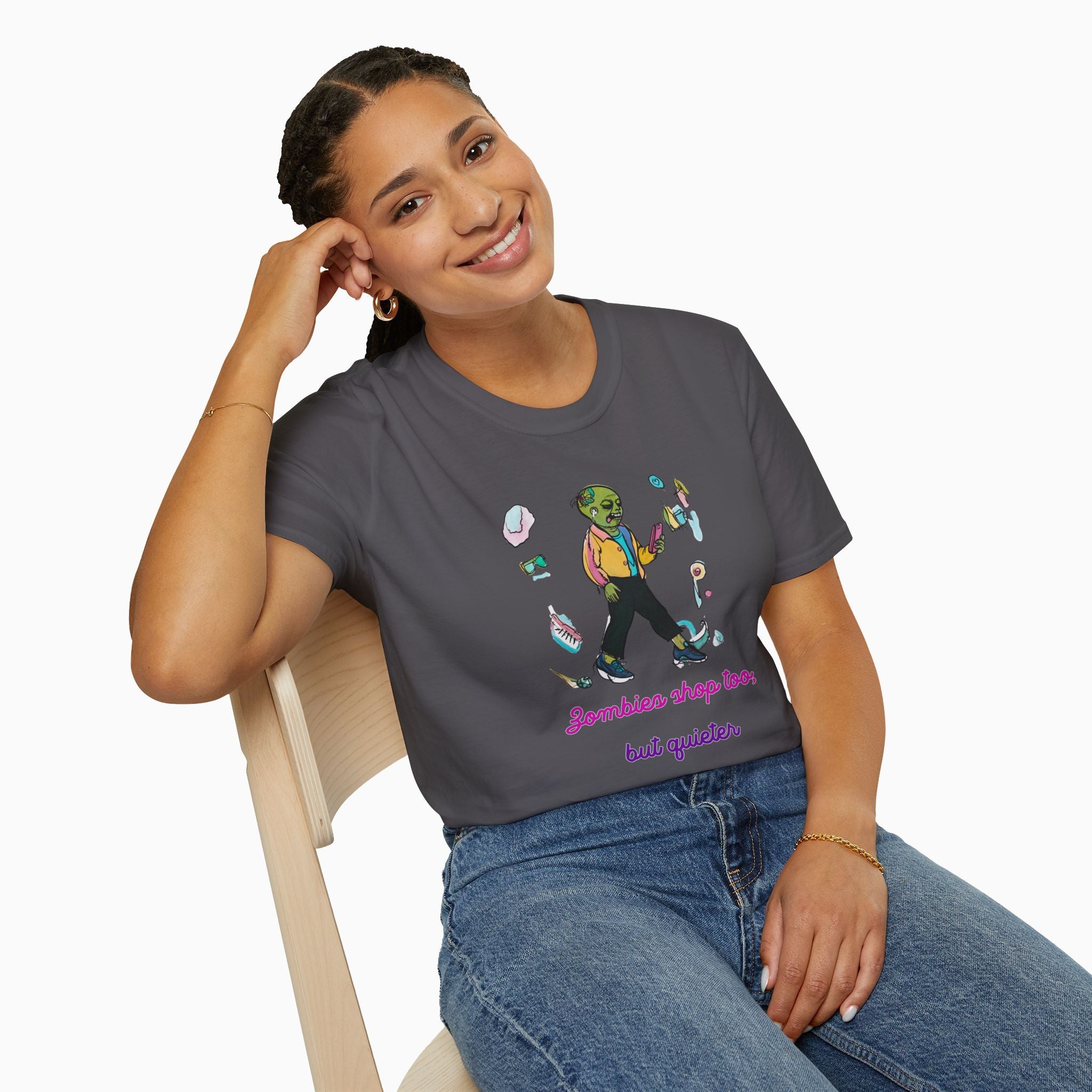Zombies Shop Too, But Quieter Unisex T-Shirt