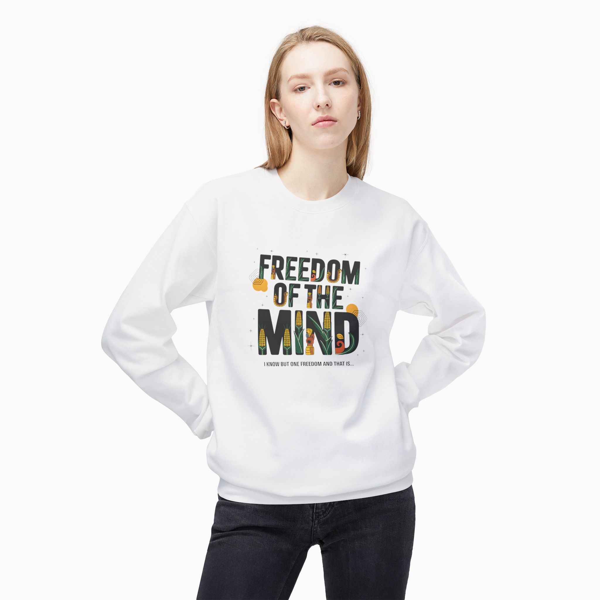 Freedom of the Mind Unisex Sweatshirt