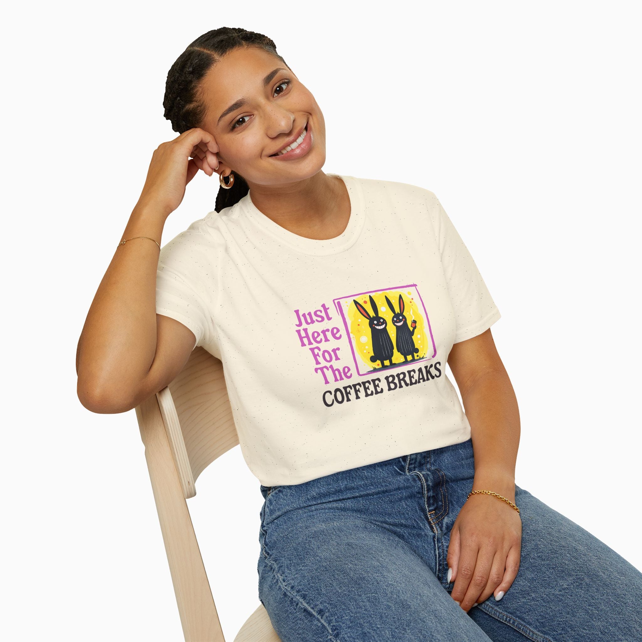 Just Here For The Coffee Breaks Unisex T-Shirt