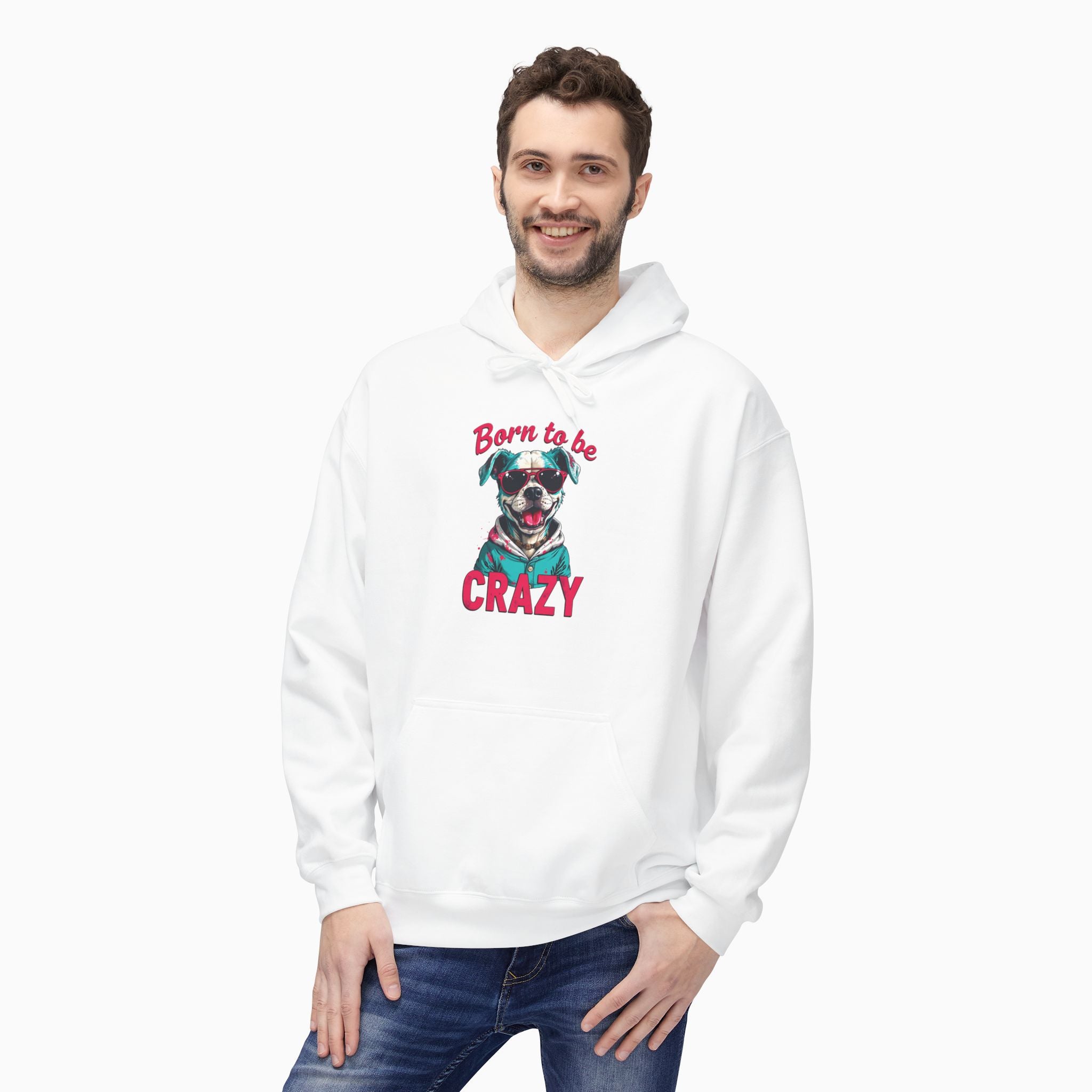 Born To Be Crazy Unisex Hoodie