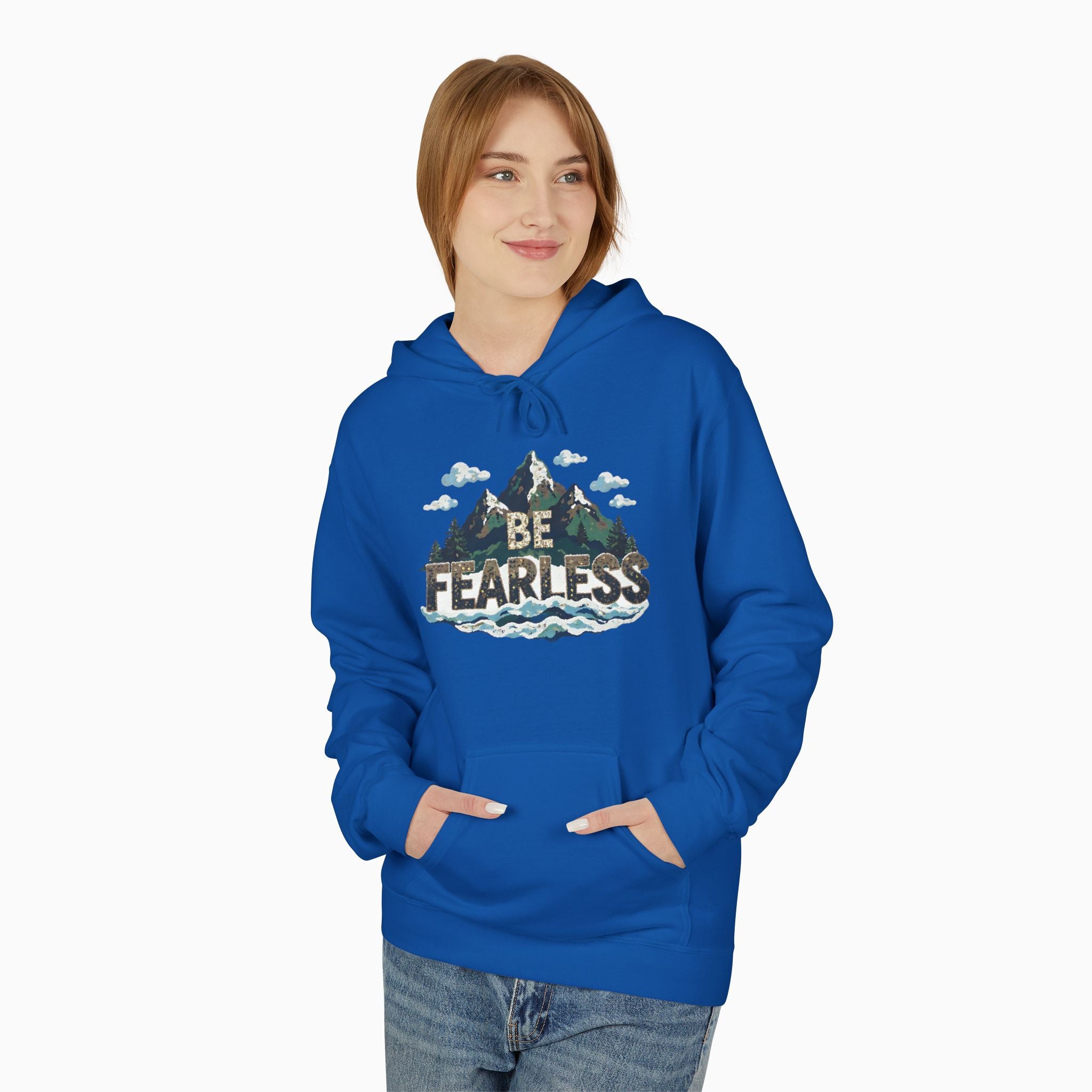 Be Fearless Unisex Hoodie