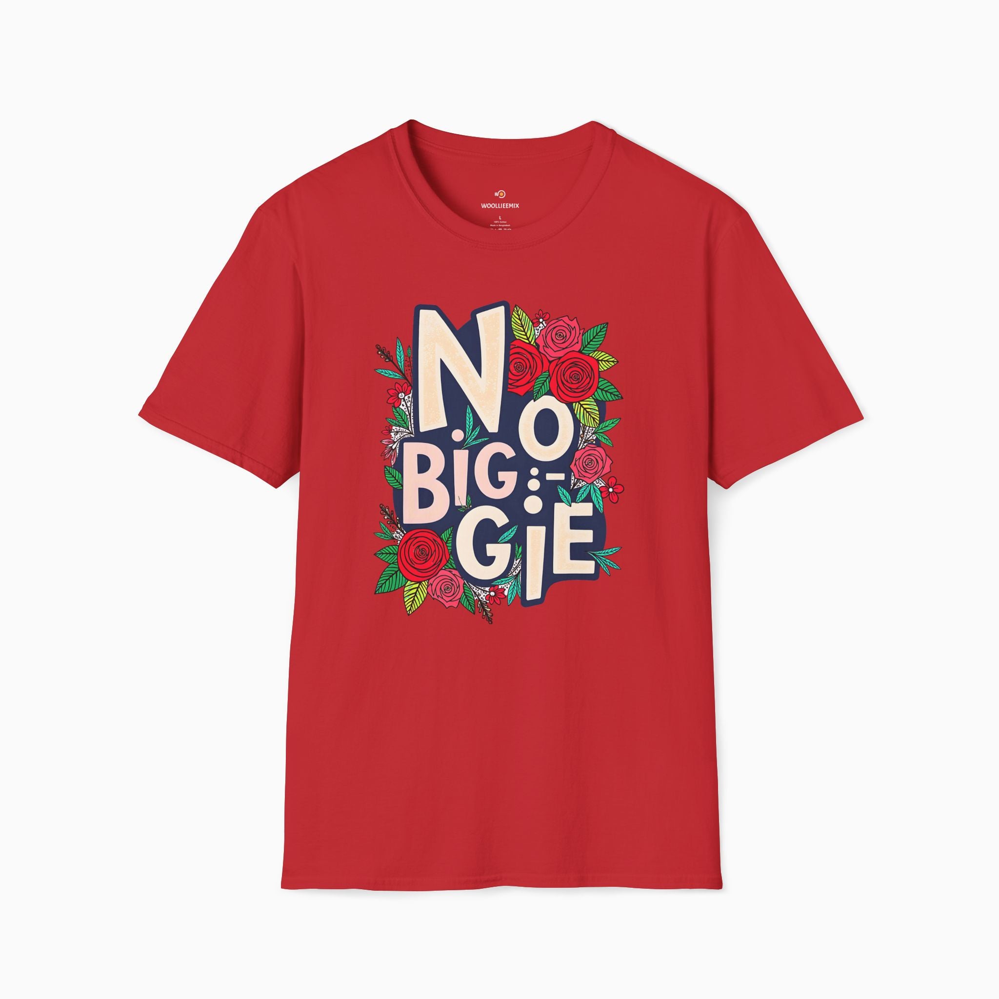 No Biggie With Floral Art Unisex T-Shirt