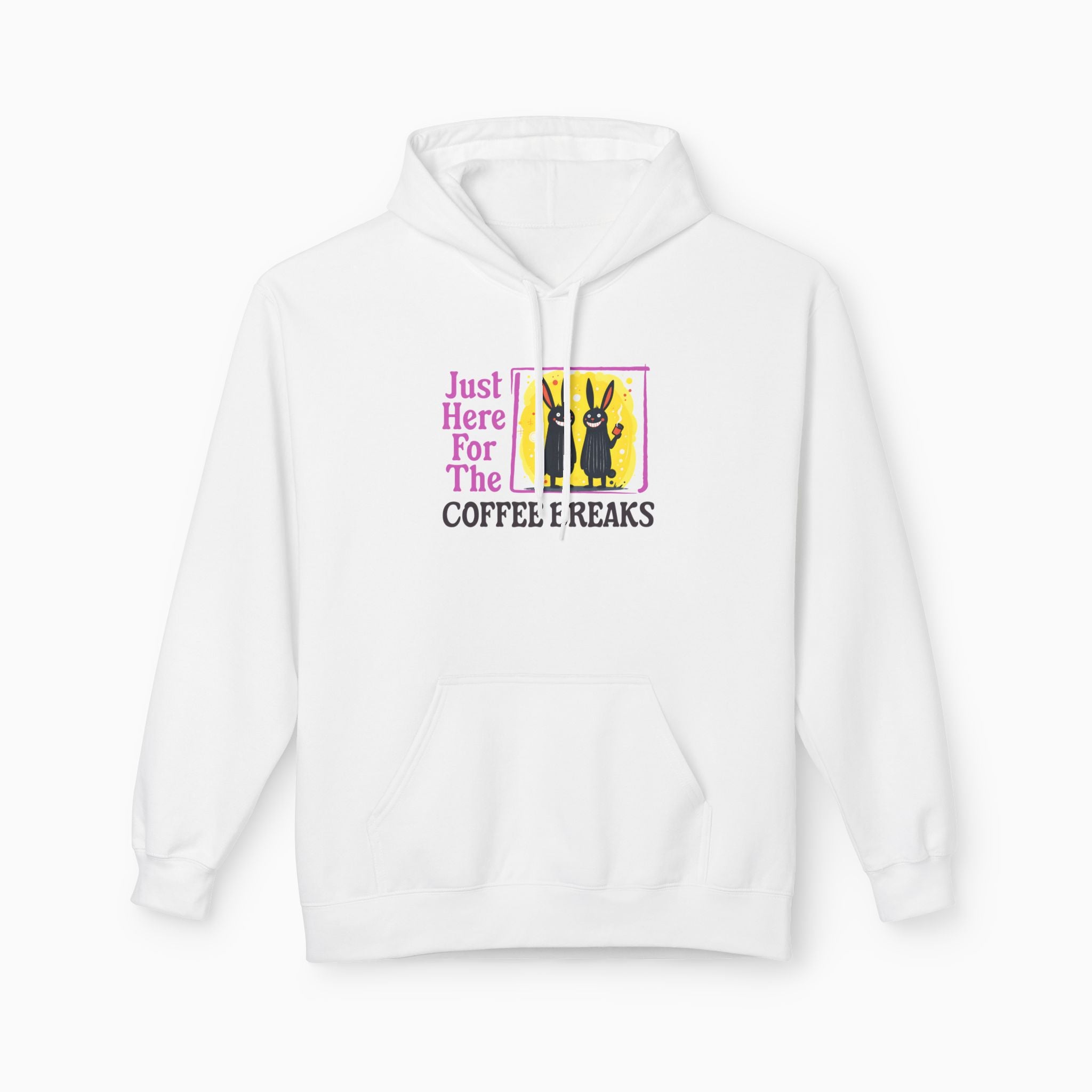 Just Here For The Coffee Breaks Unisex Hoodie