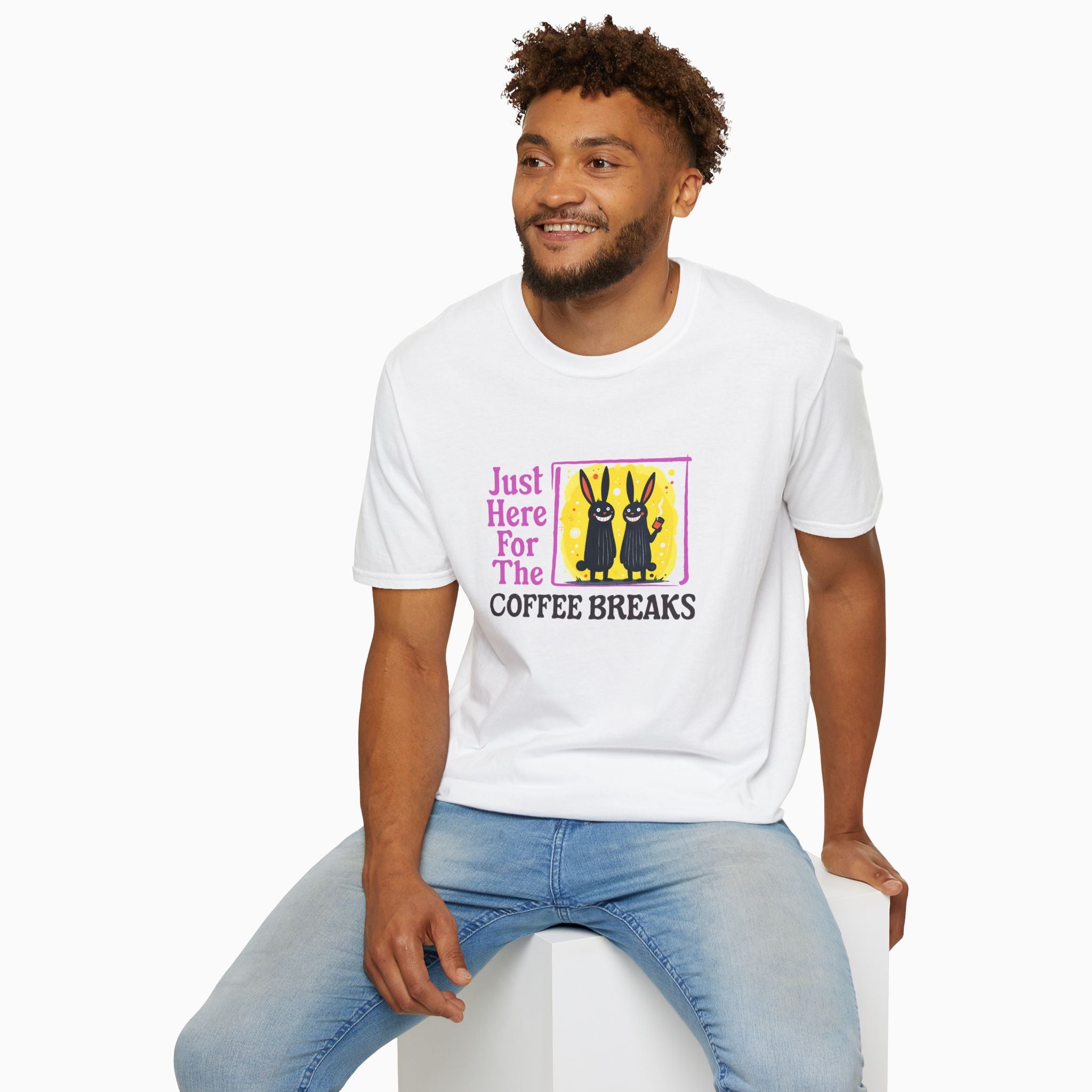 Just Here For The Coffee Breaks Unisex T-Shirt