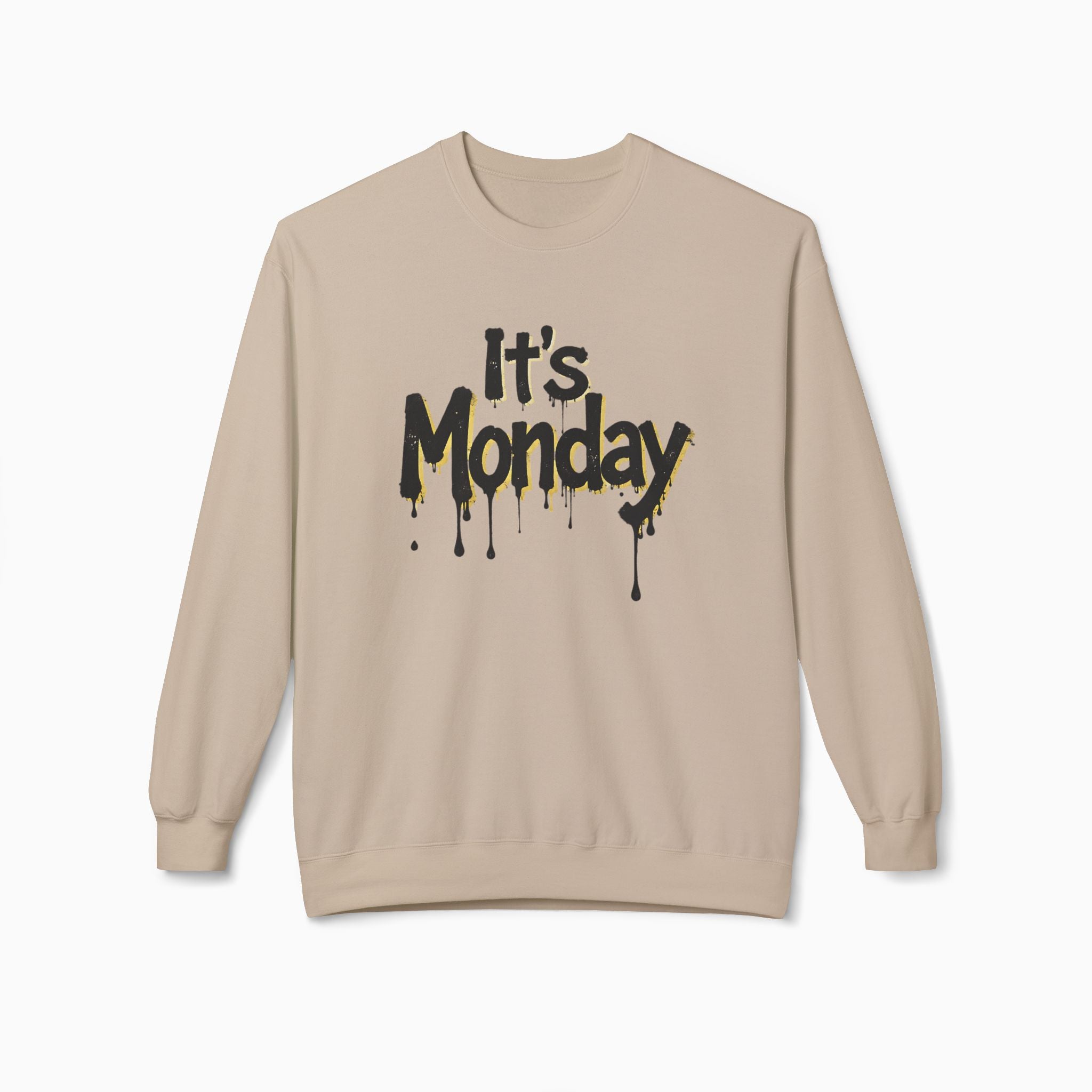 It's Monday Unisex Sweatshirt