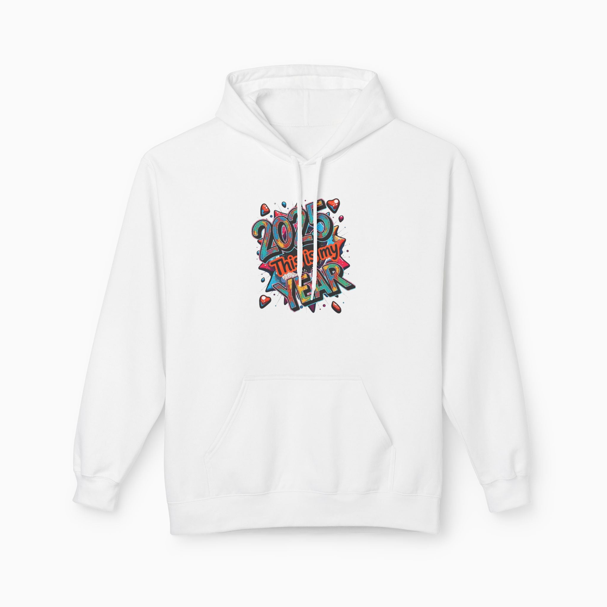2025 This is My Year Unisex Hoodie