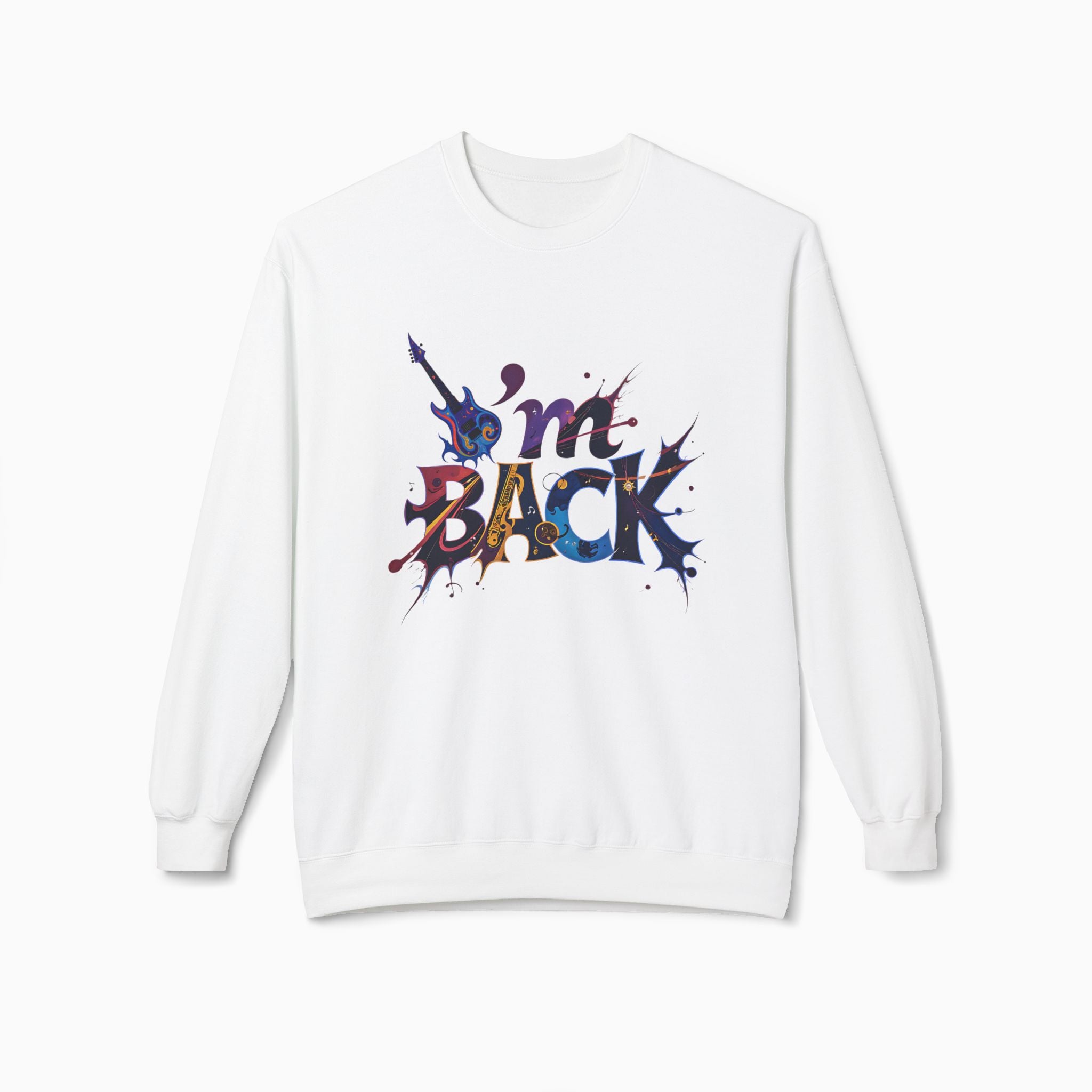 I'm Back Unisex Sweatshirt: Ultimate Comfort & Style by Woollieemix