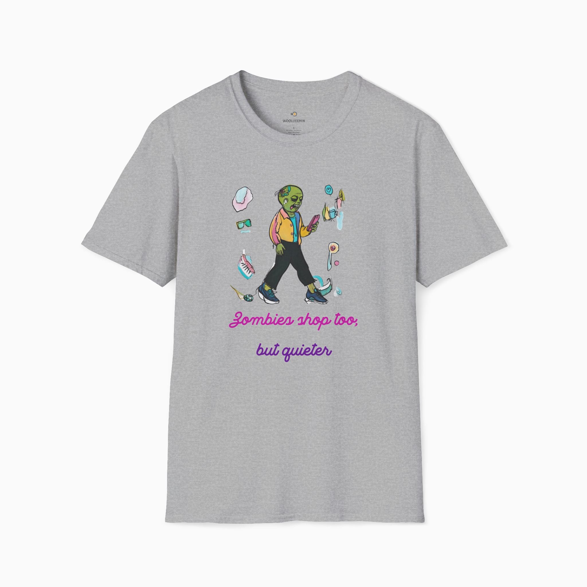 Zombies Shop Too, But Quieter Unisex T-Shirt