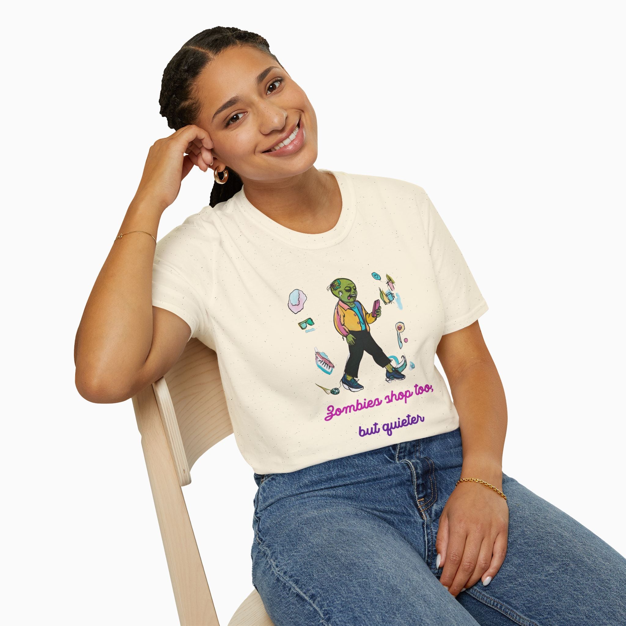 Zombies Shop Too, But Quieter Unisex T-Shirt