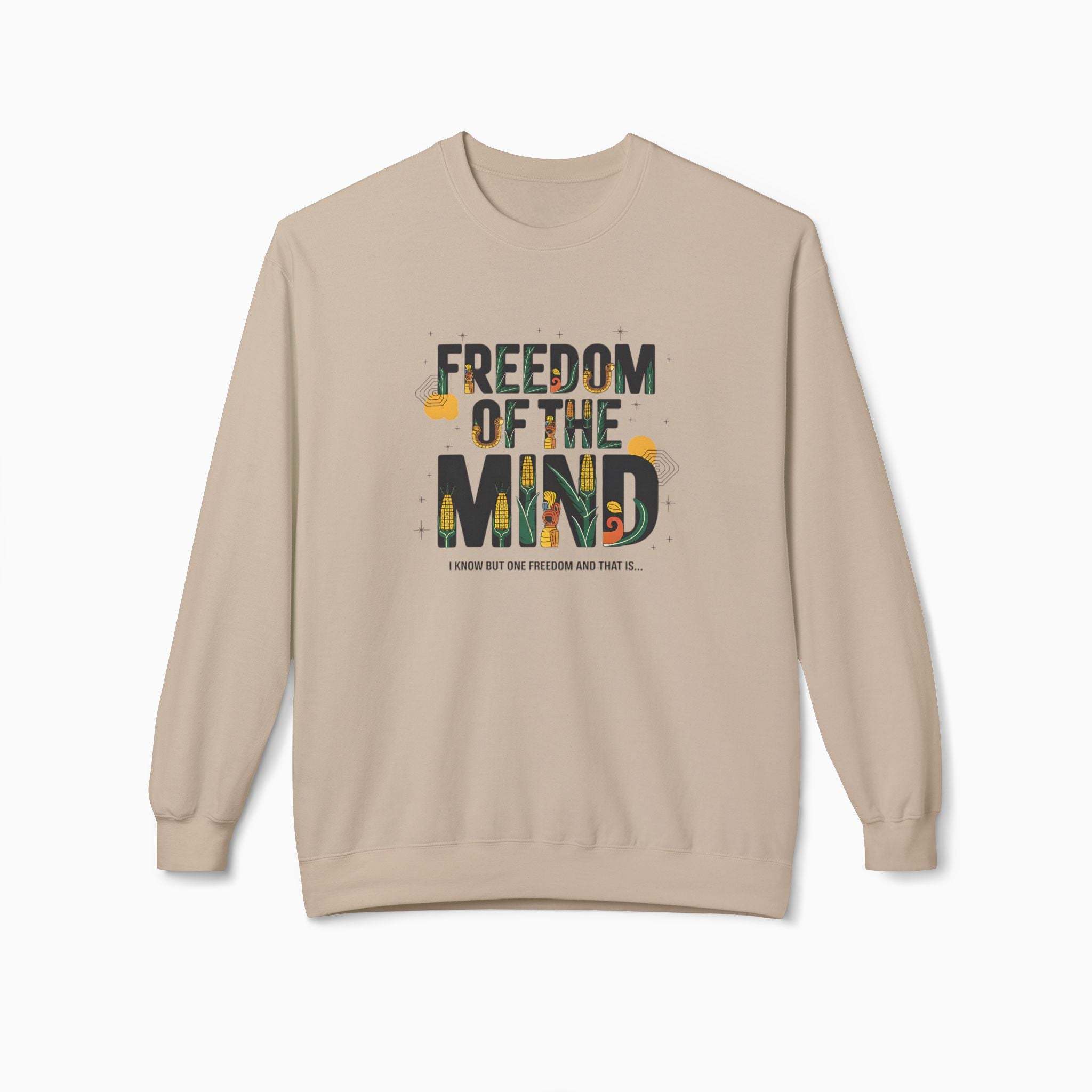 Freedom of the Mind Unisex Sweatshirt