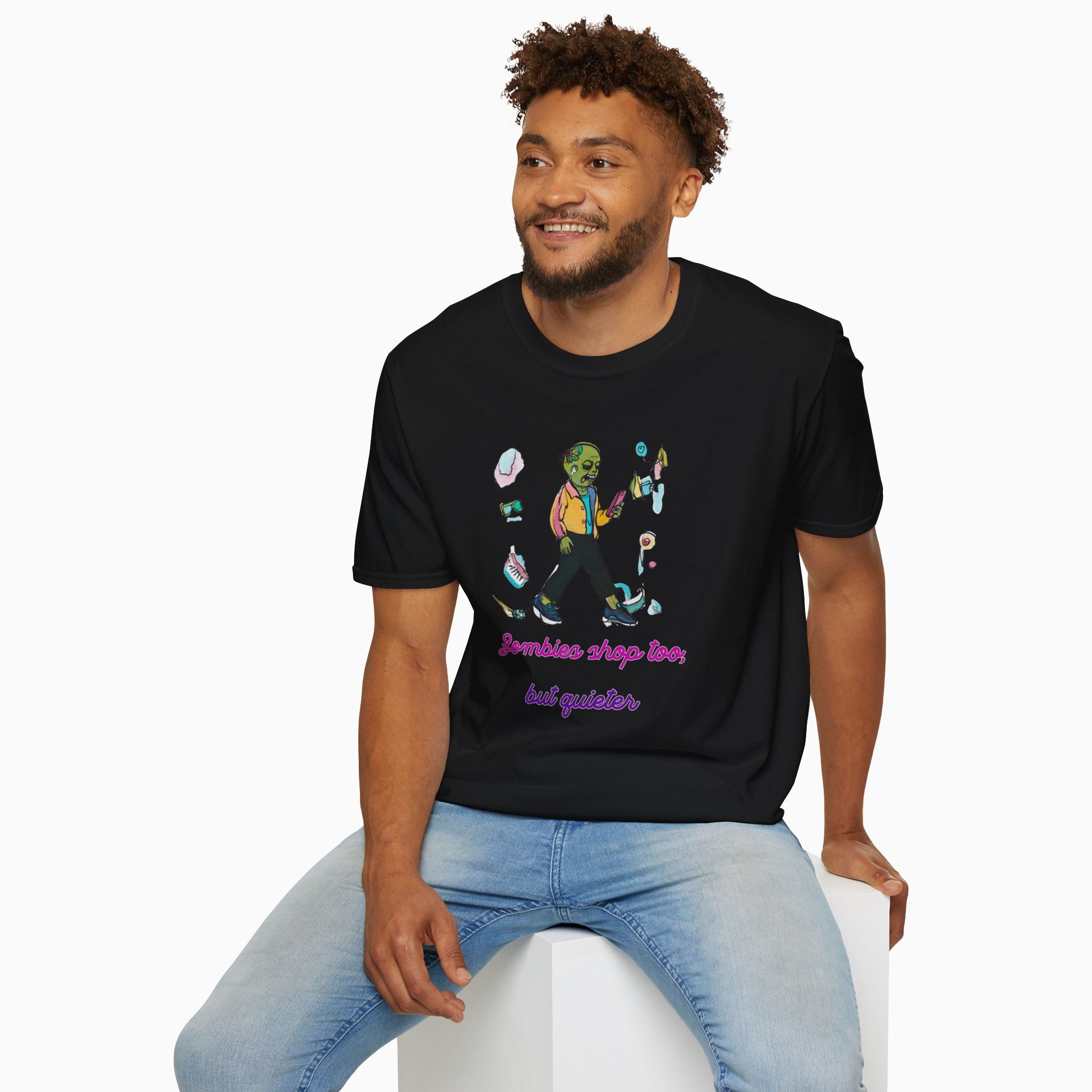 Zombies Shop Too, But Quieter Unisex T-Shirt