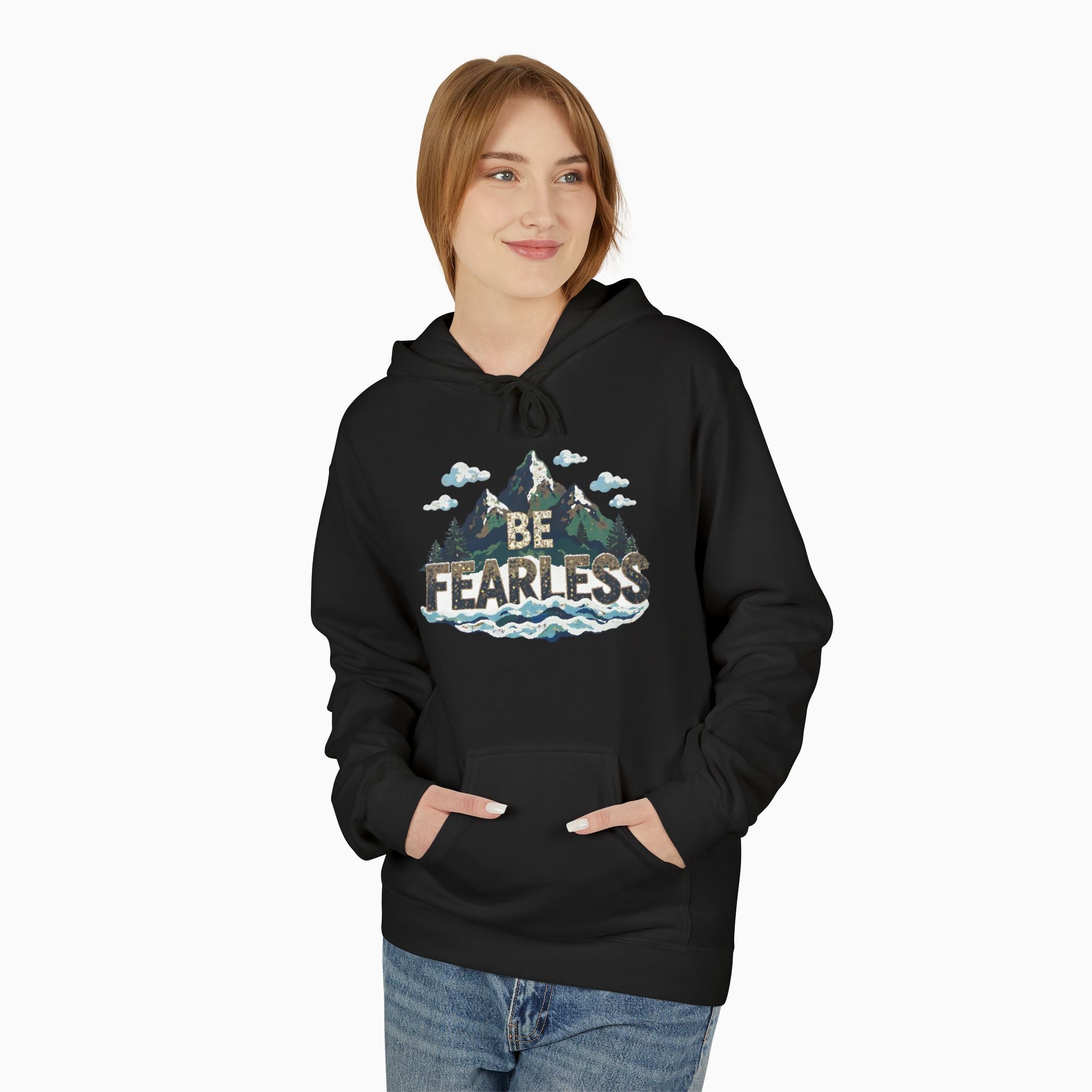 Be Fearless Unisex Hoodie