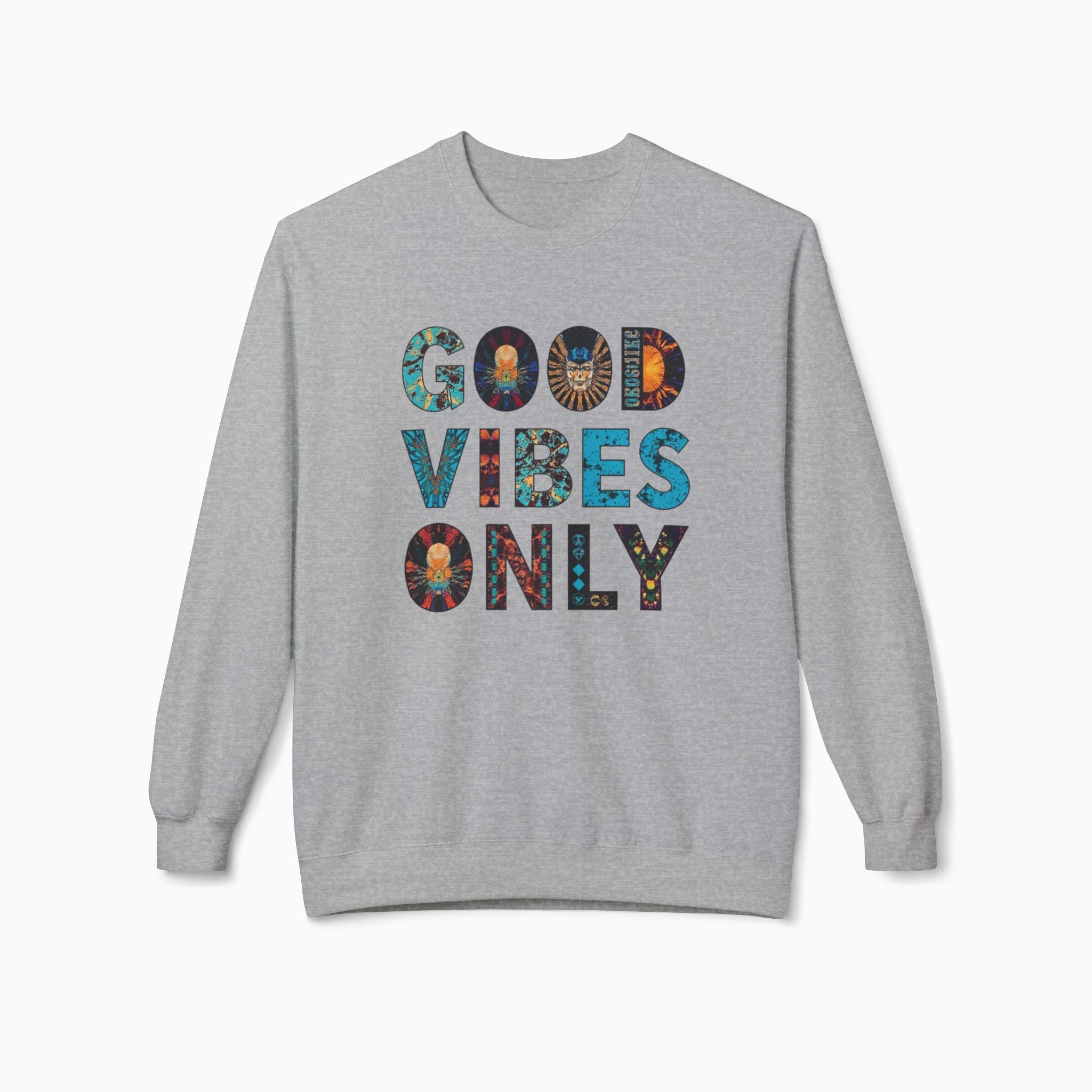 Good Vibes Only Unisex Sweatshirt