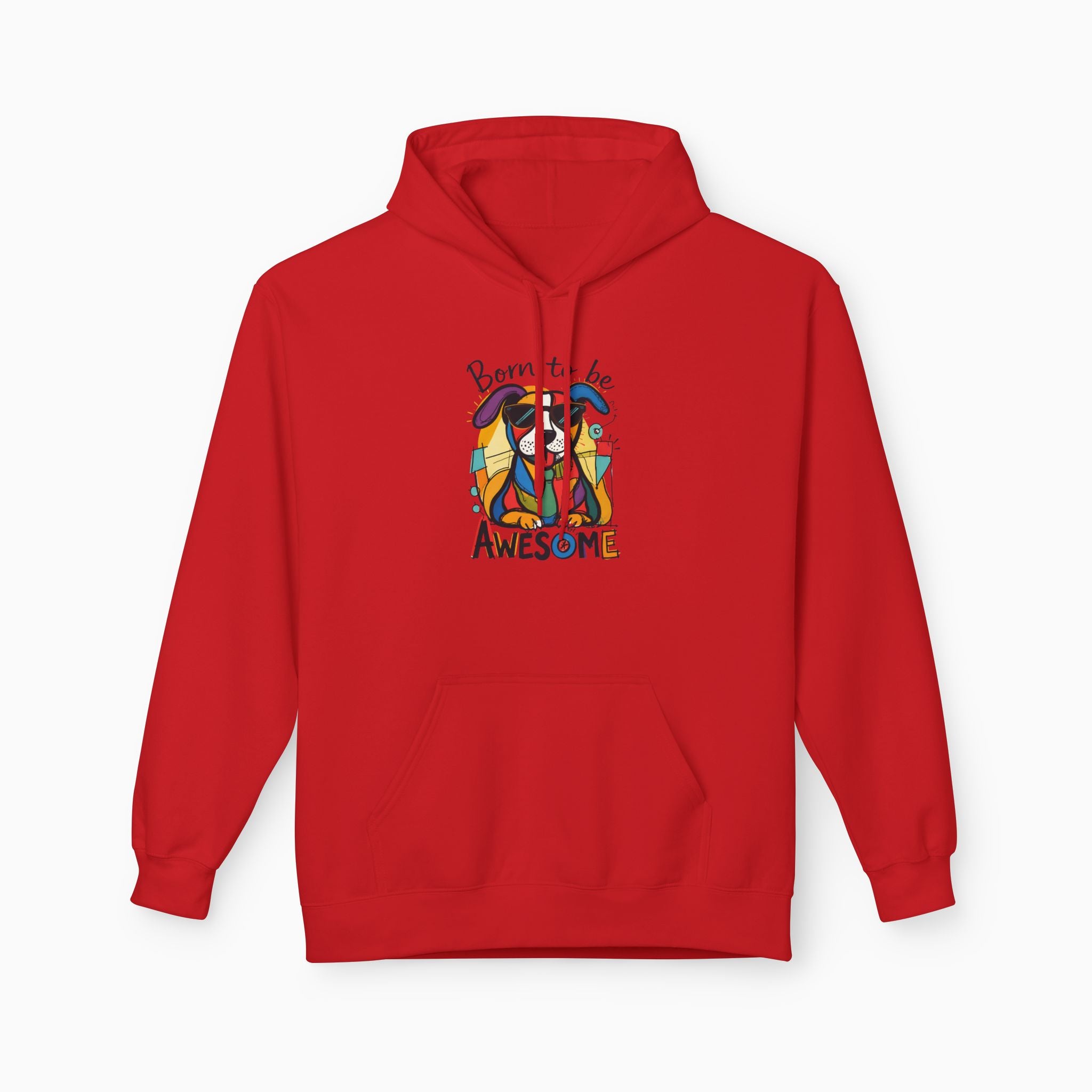 Born to be Awesome Dog Unisex Hoodie