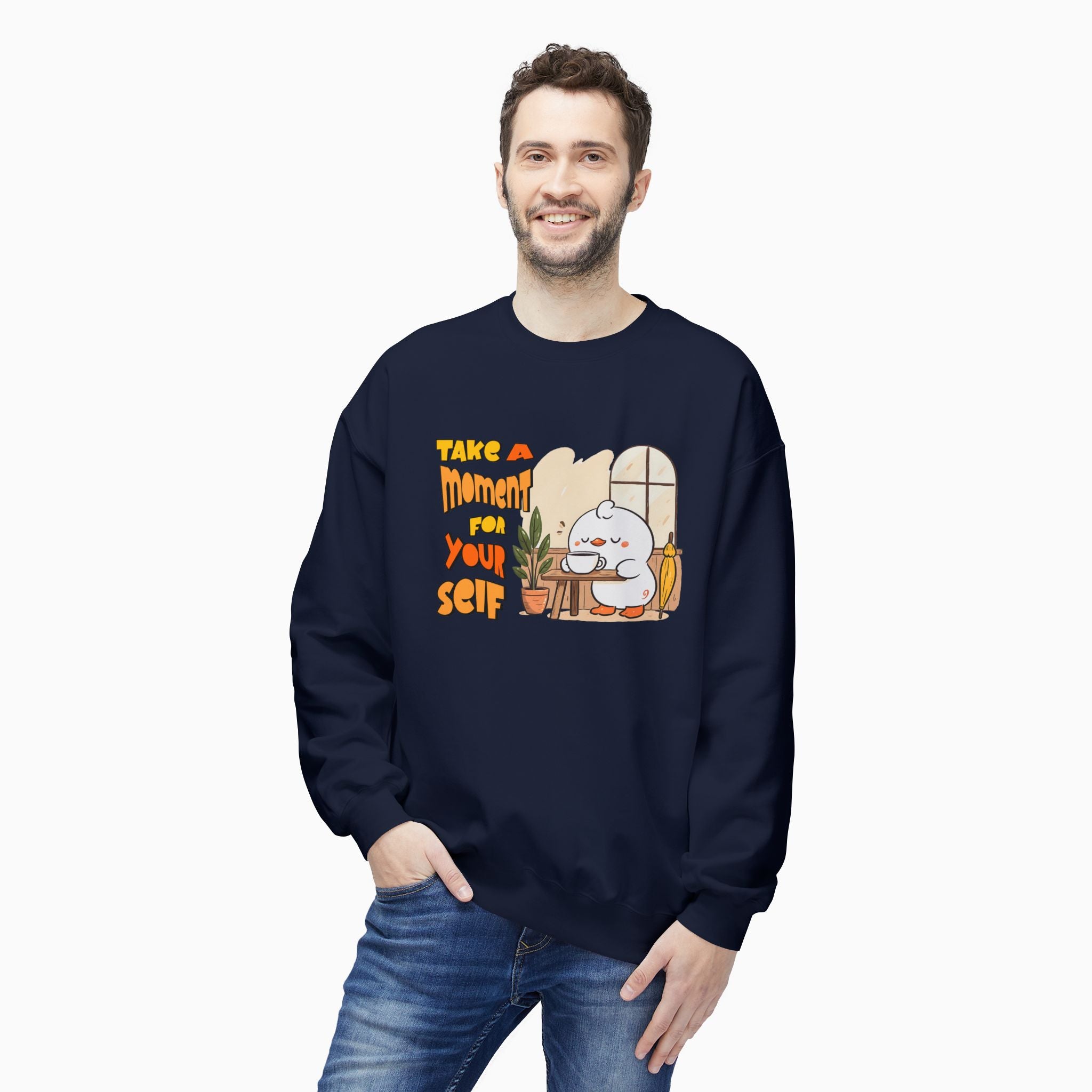 Take A Moment For Yourself Unisex Sweatshirt
