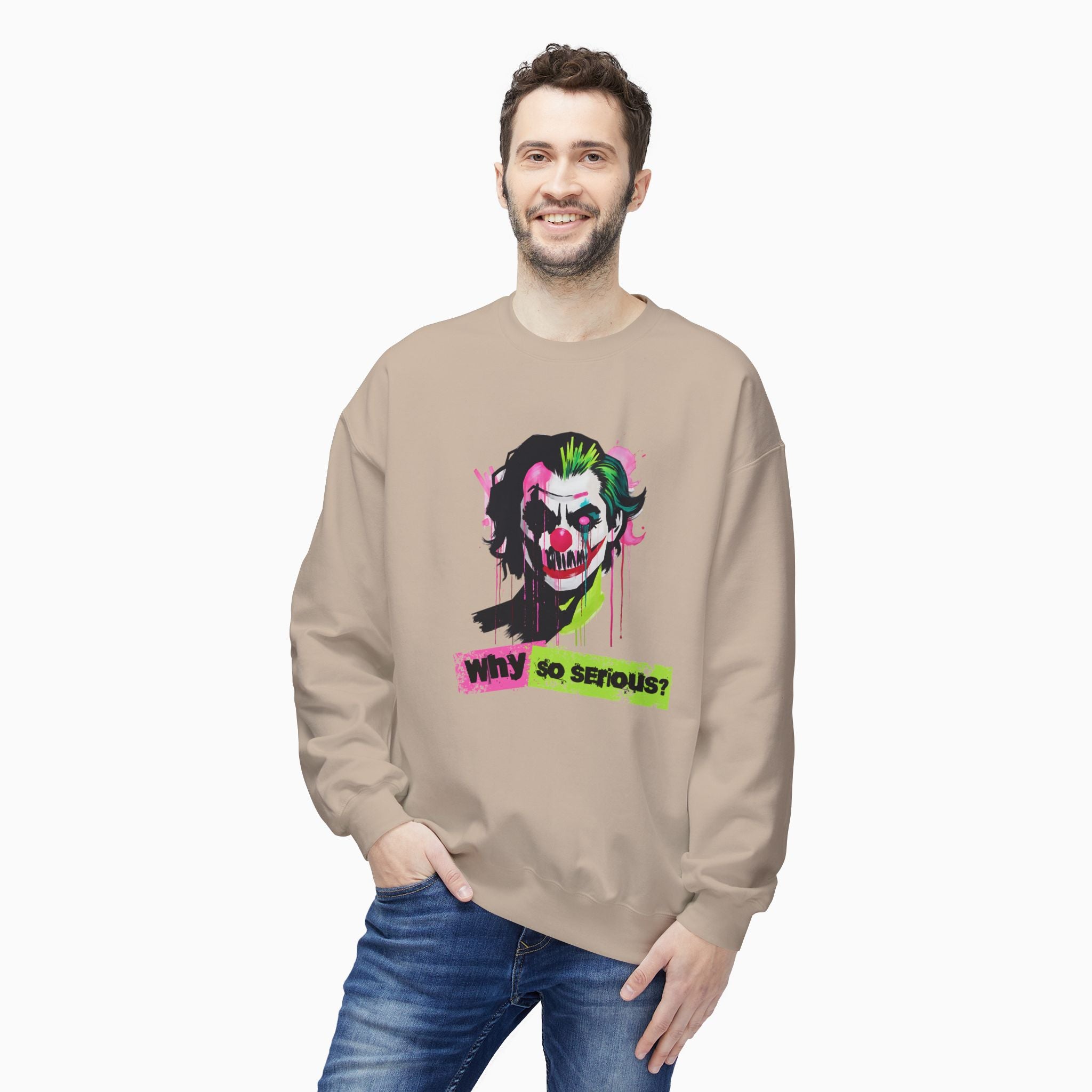 Why So Serious Unisex Sweatshirt