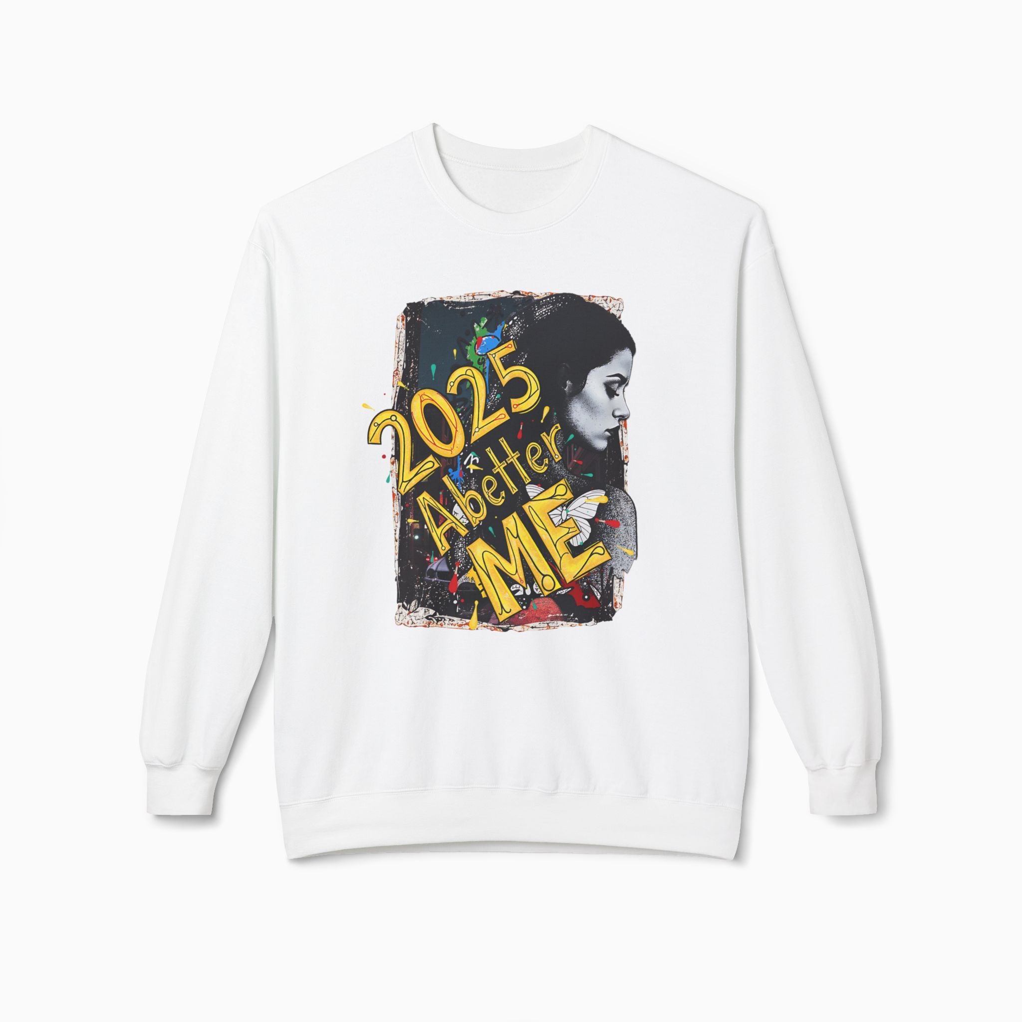 2025 A Better Me Unisex Sweatshirt