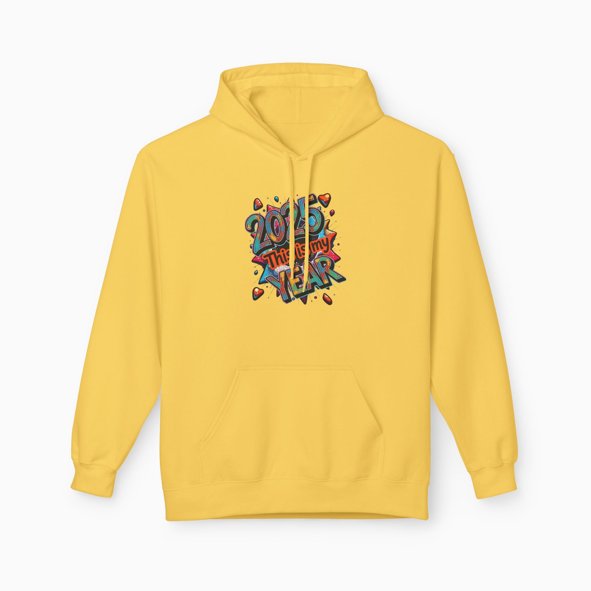 2025 This is My Year Unisex Hoodie