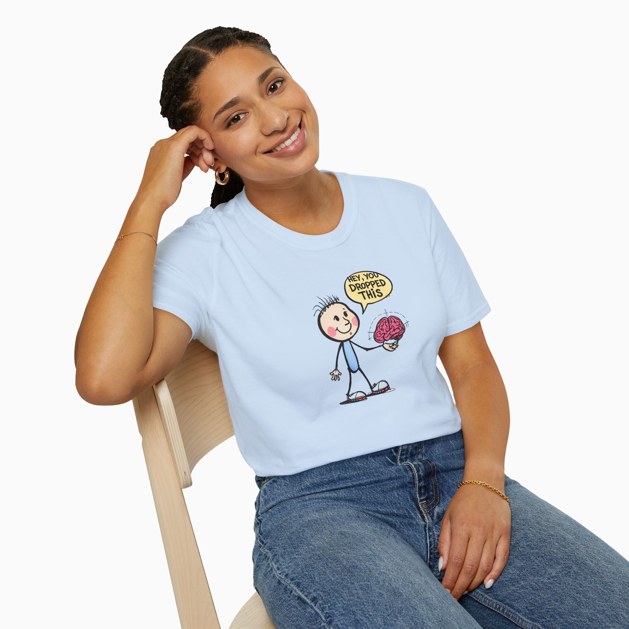 Hey, You Dropped This Unisex T-Shirt