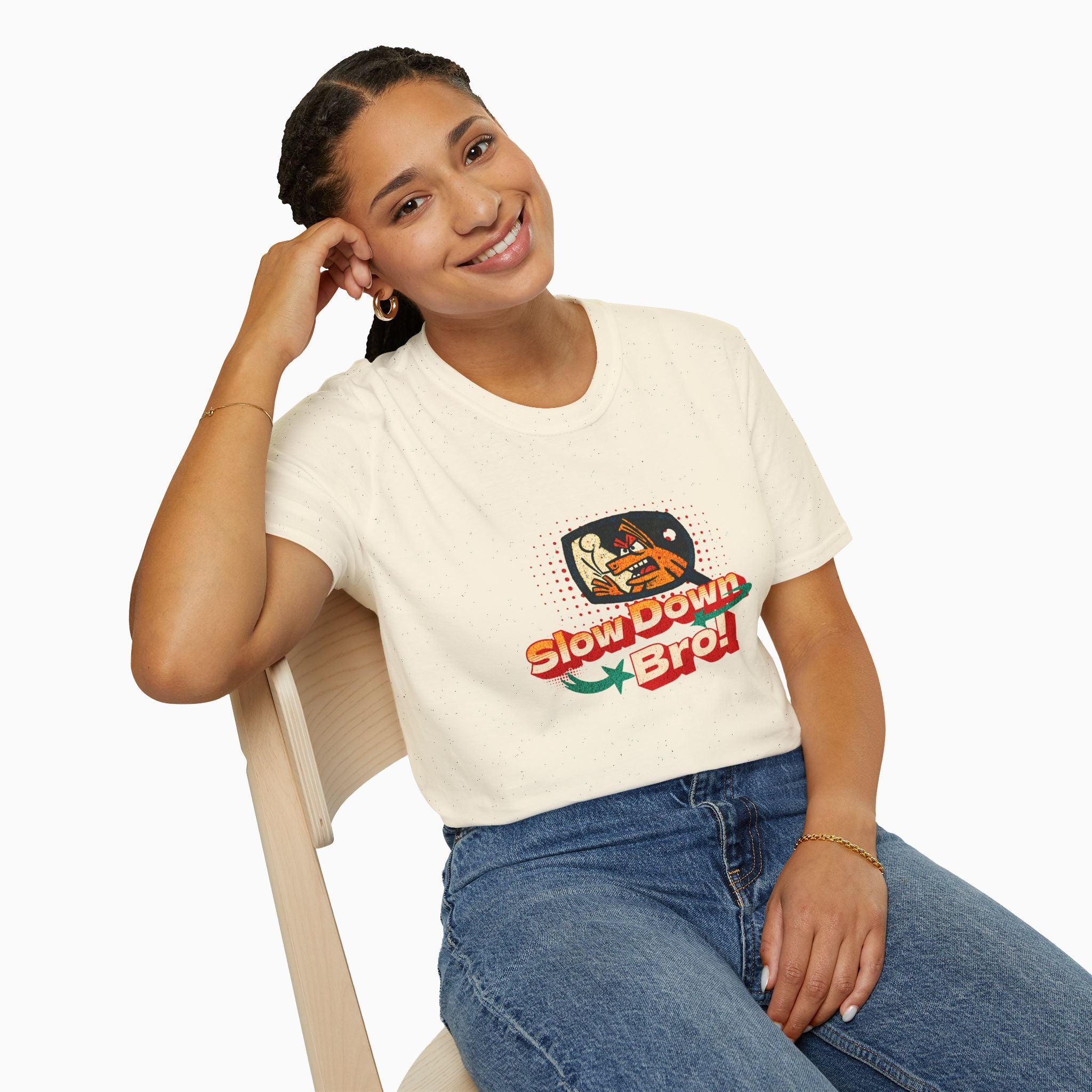 Slow Down Bro! Unisex T-Shirt
