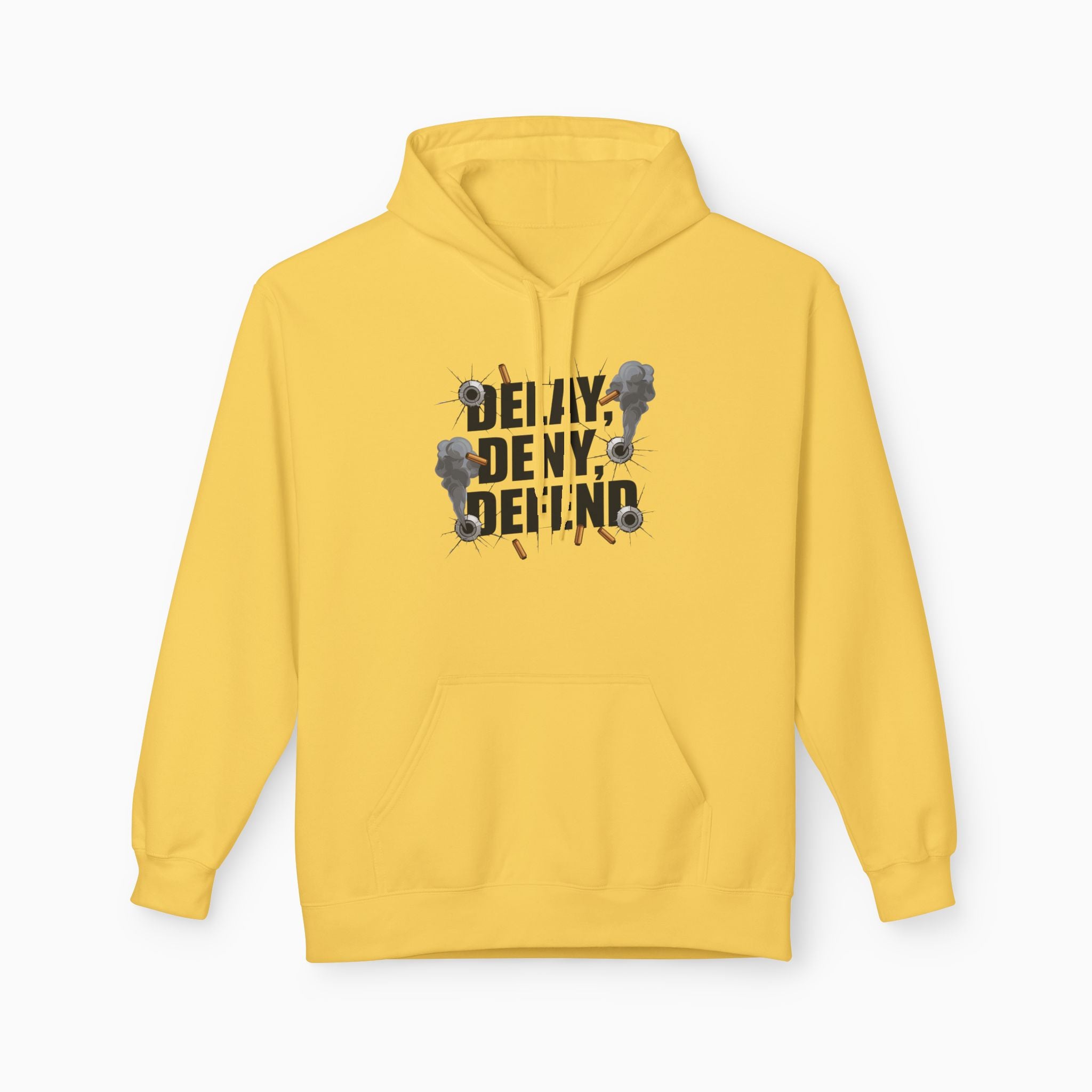 DELAY, DENY, DEFEND Unisex Hoodie