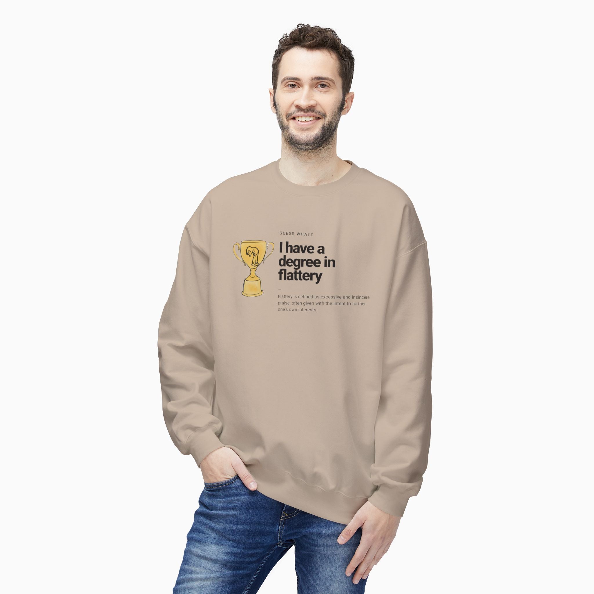I Have a Degree in Flattery Dark Humor Unisex Sweatshirt
