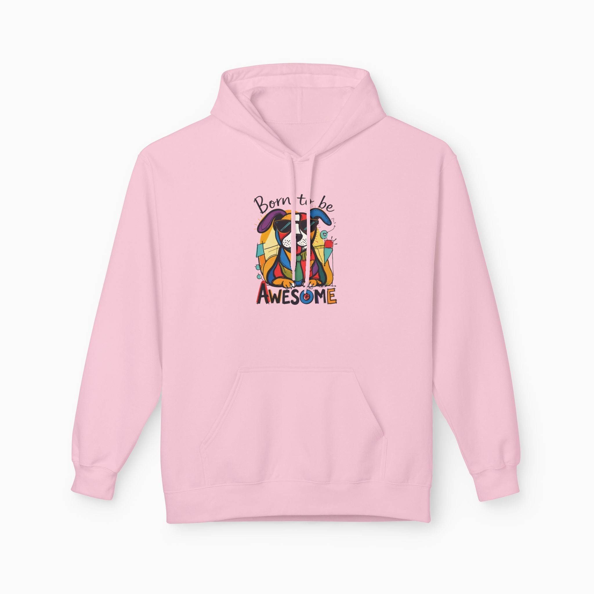 Born to be Awesome Dog Unisex Hoodie
