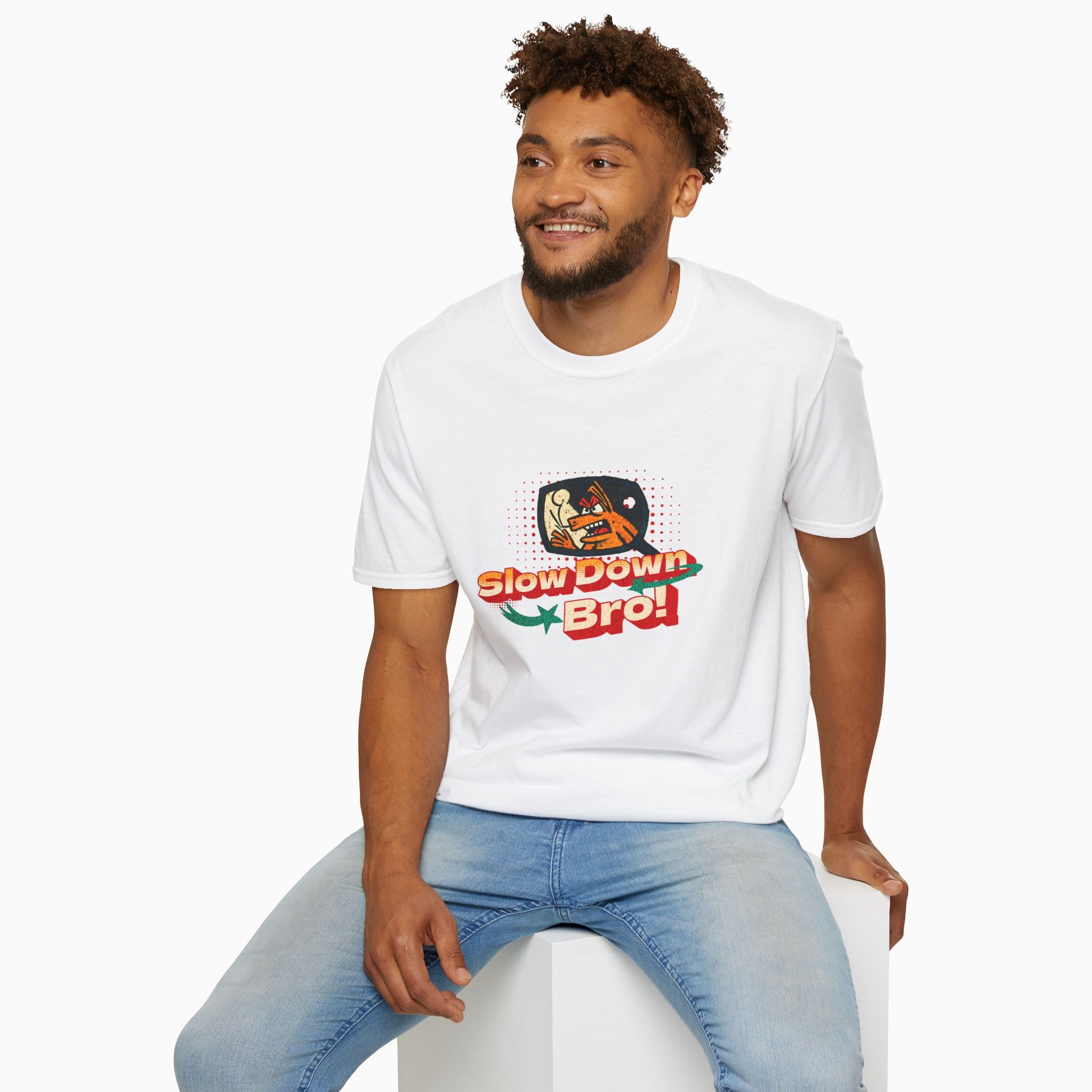 Slow Down Bro! Unisex T-Shirt