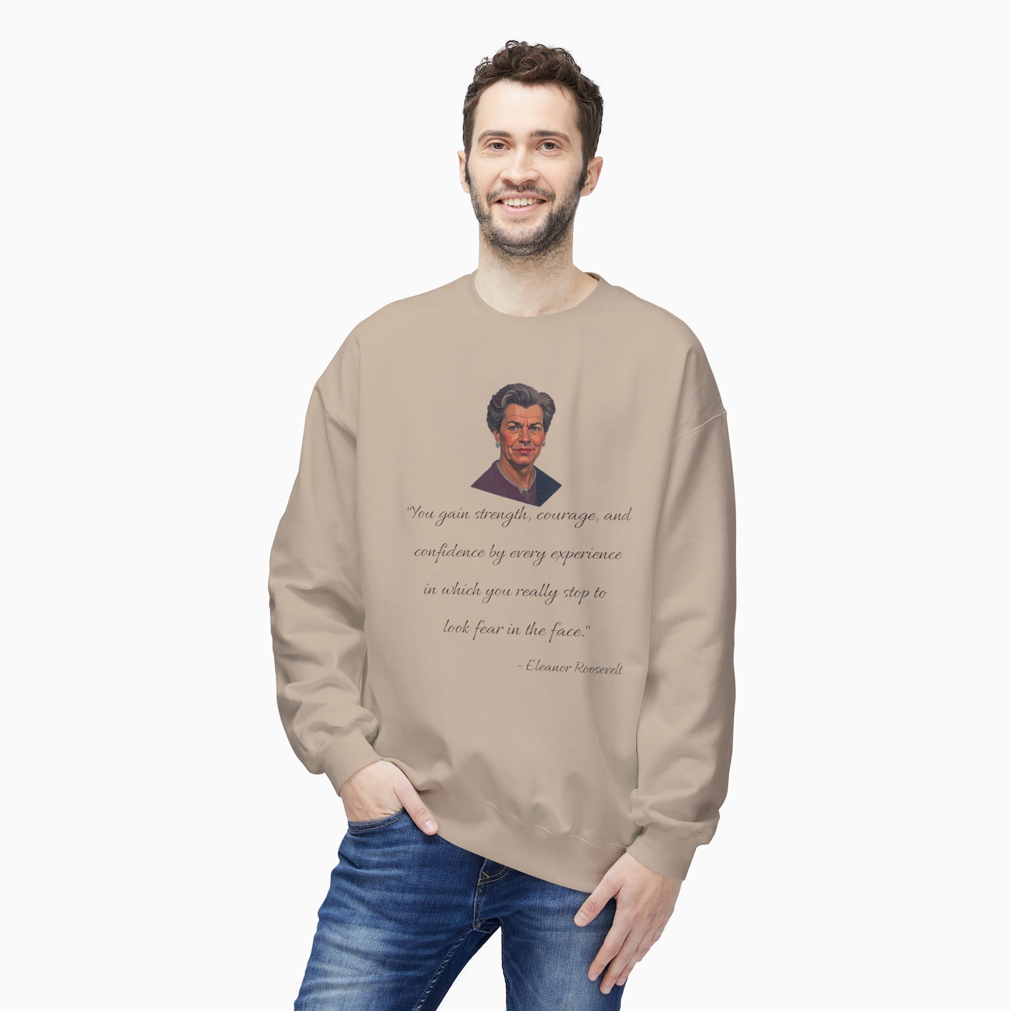Eleanor Roosevelt Motivation Quote Unisex Sweatshirt
