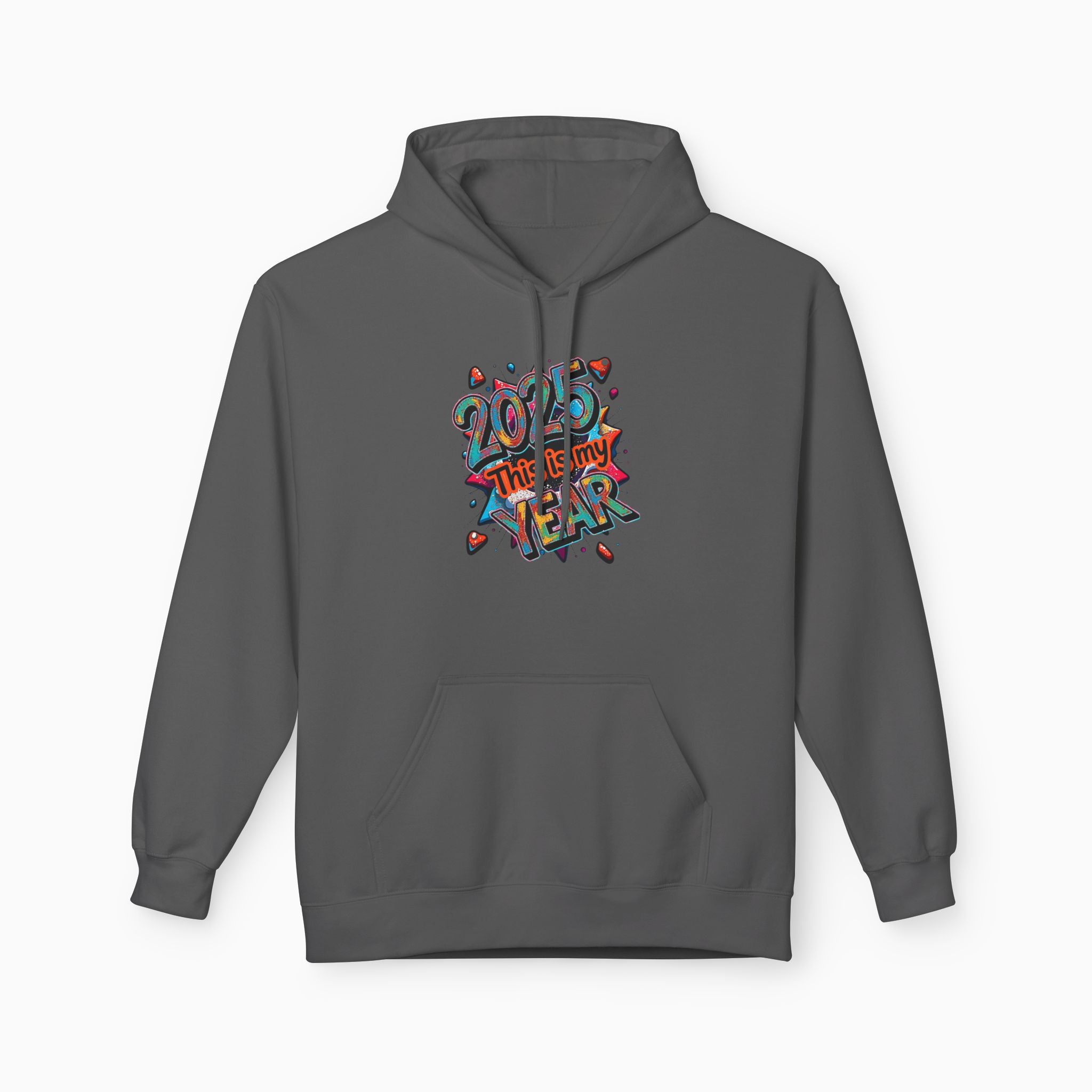 2025 This is My Year Unisex Hoodie