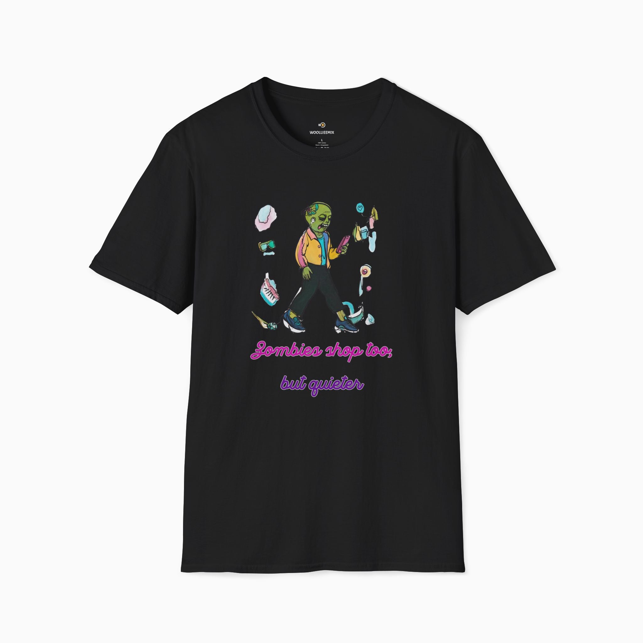 Zombies Shop Too, But Quieter Unisex T-Shirt