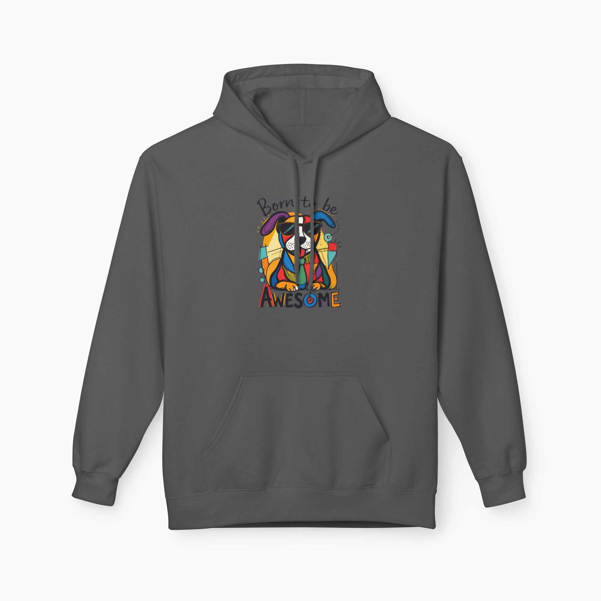 Born to be Awesome Dog Unisex Hoodie