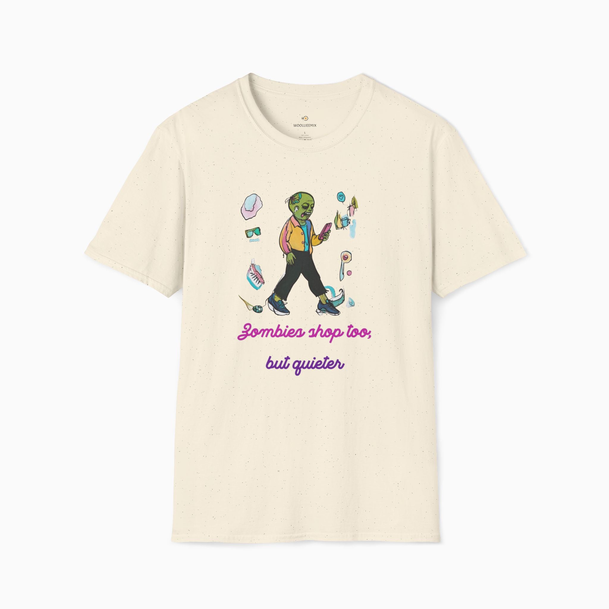 Zombies Shop Too, But Quieter Unisex T-Shirt