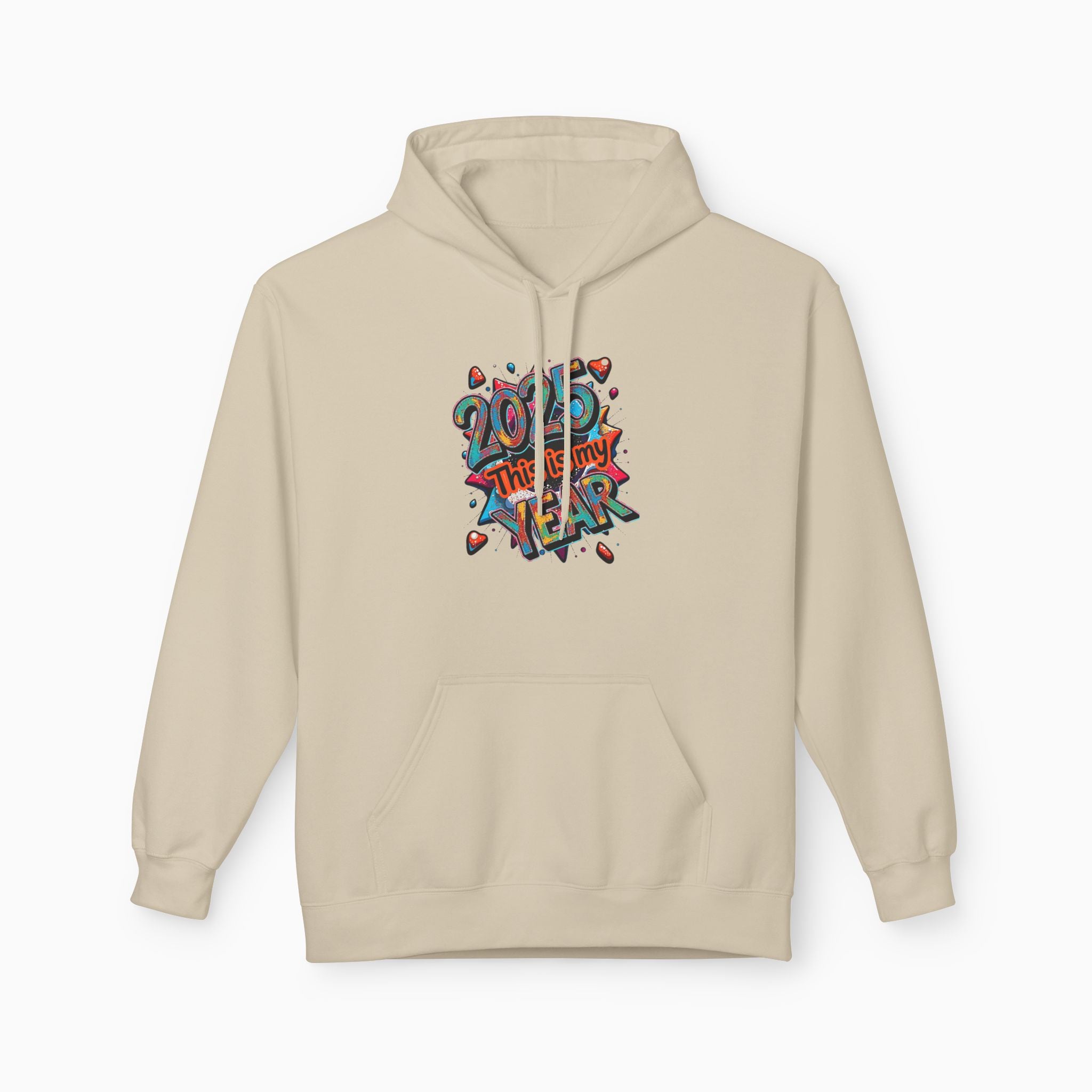 2025 This is My Year Unisex Hoodie