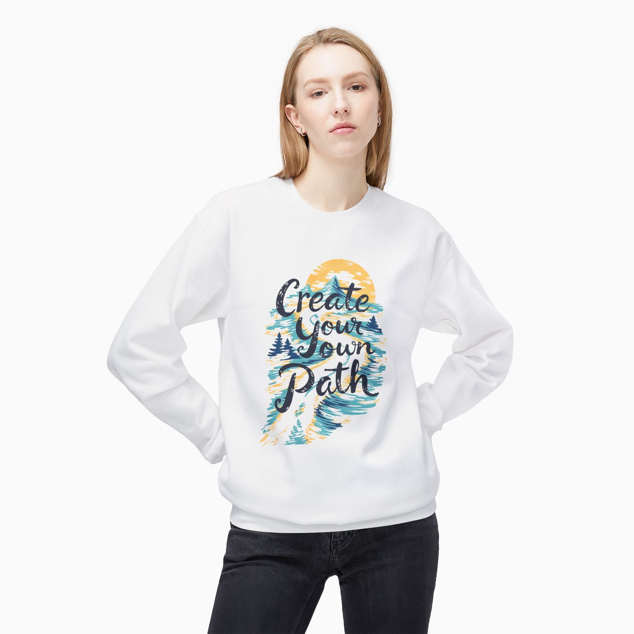 Create Your Own Path Unisex Sweatshirt
