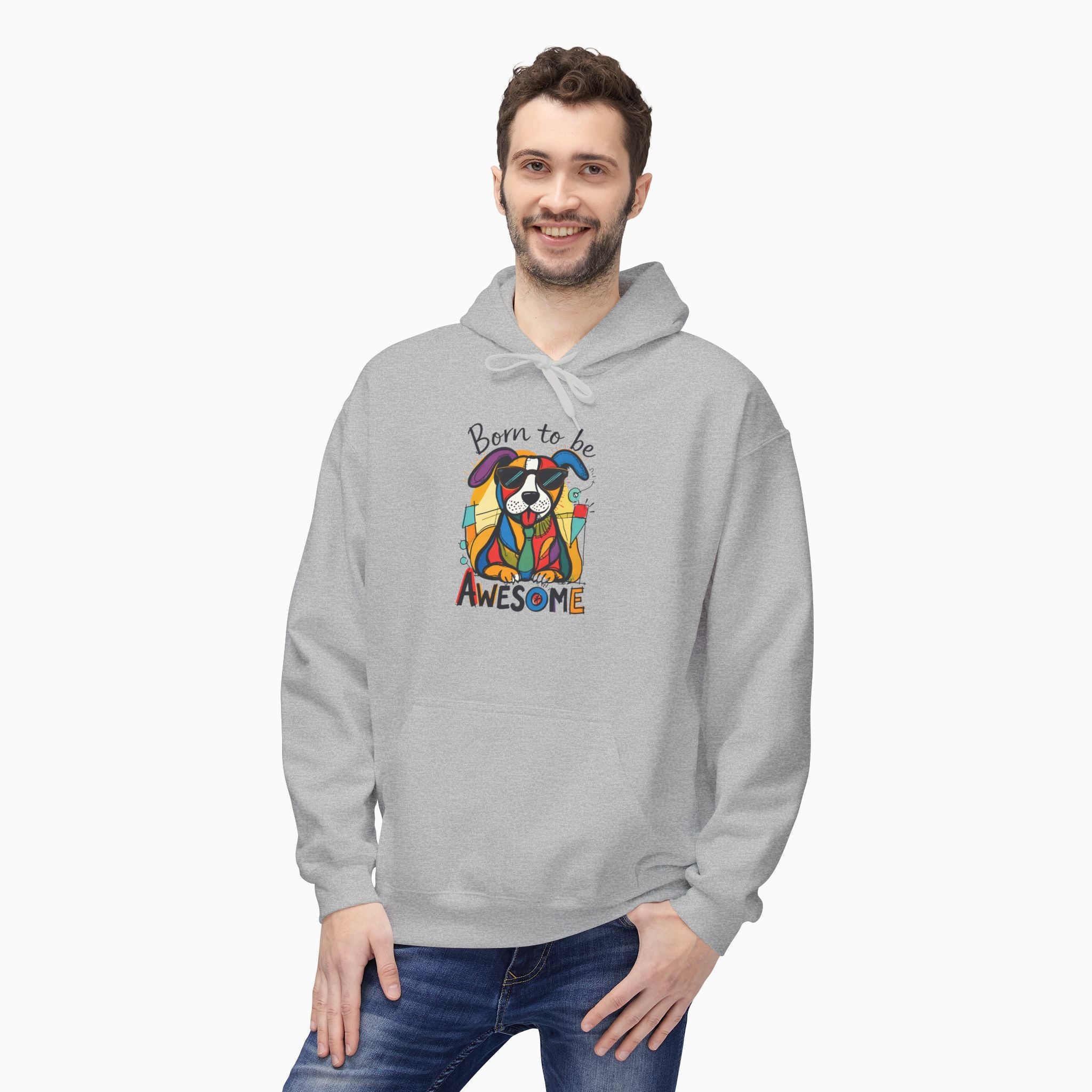 Born to be Awesome Dog Unisex Hoodie