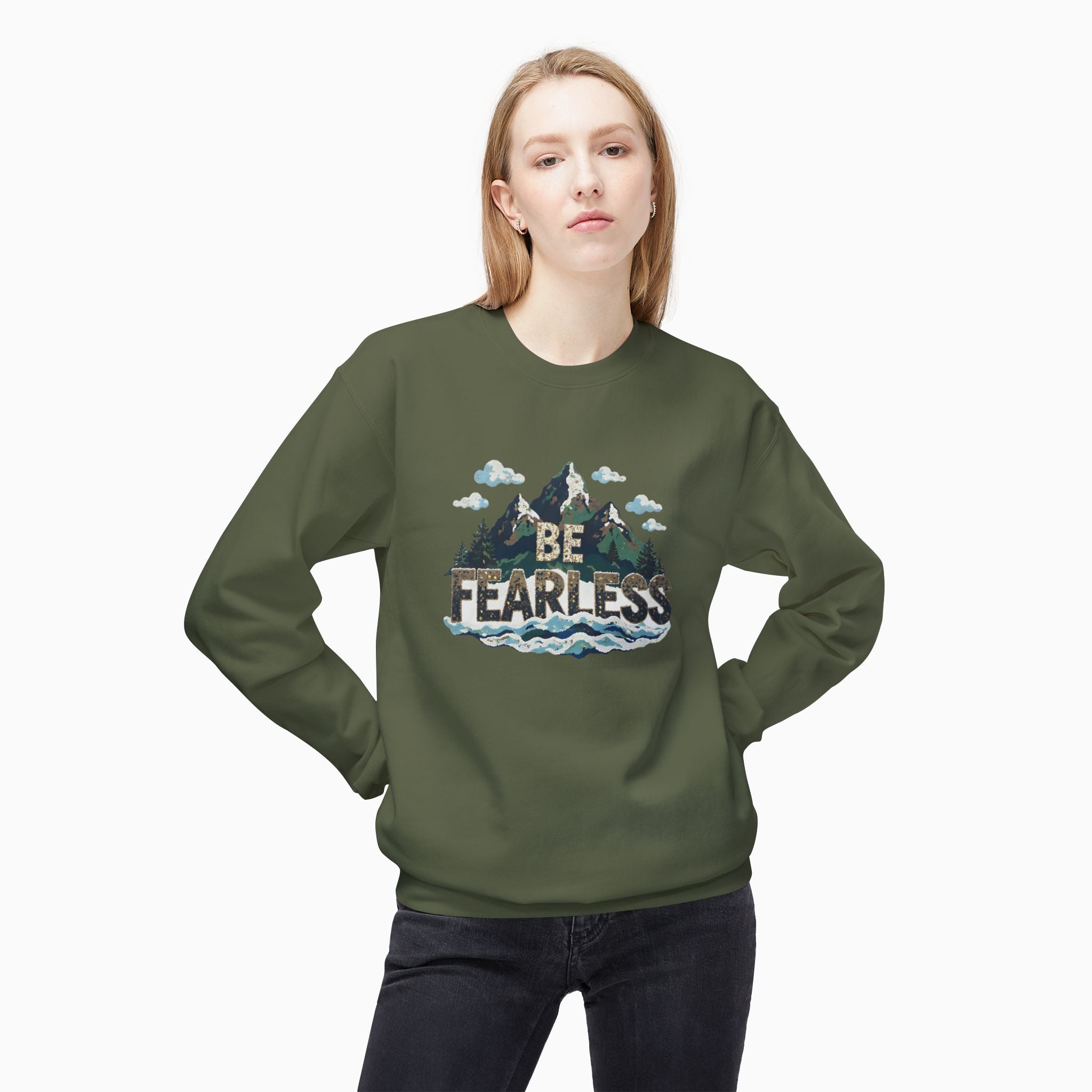 Be Fearless Unisex Sweatshirt