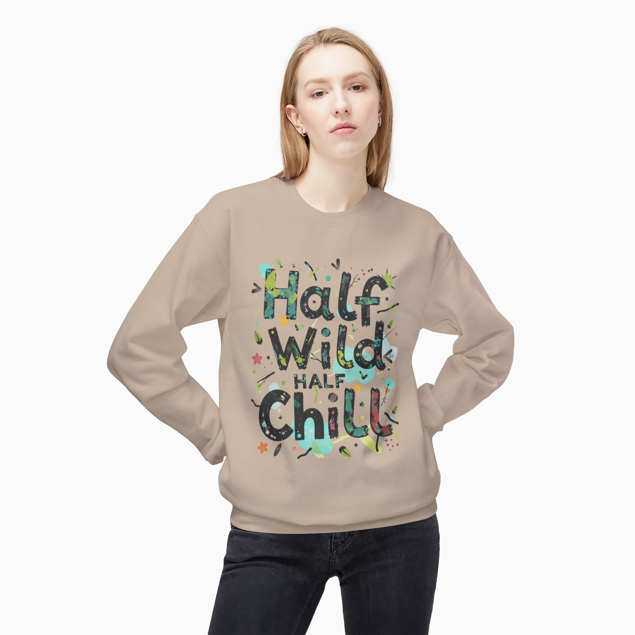 Half Wild, Half Chill Unisex Sweatshirt