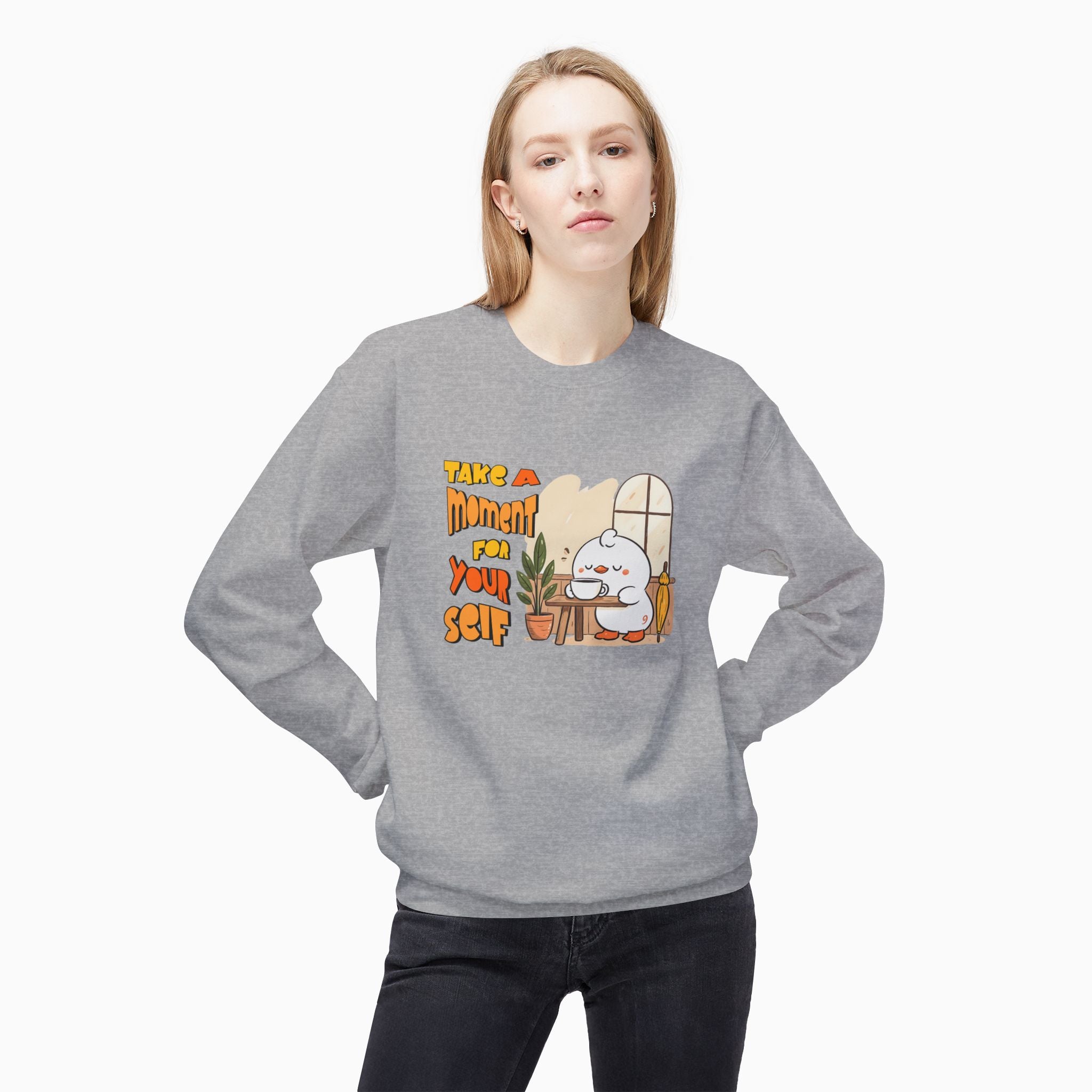 Take A Moment For Yourself Unisex Sweatshirt