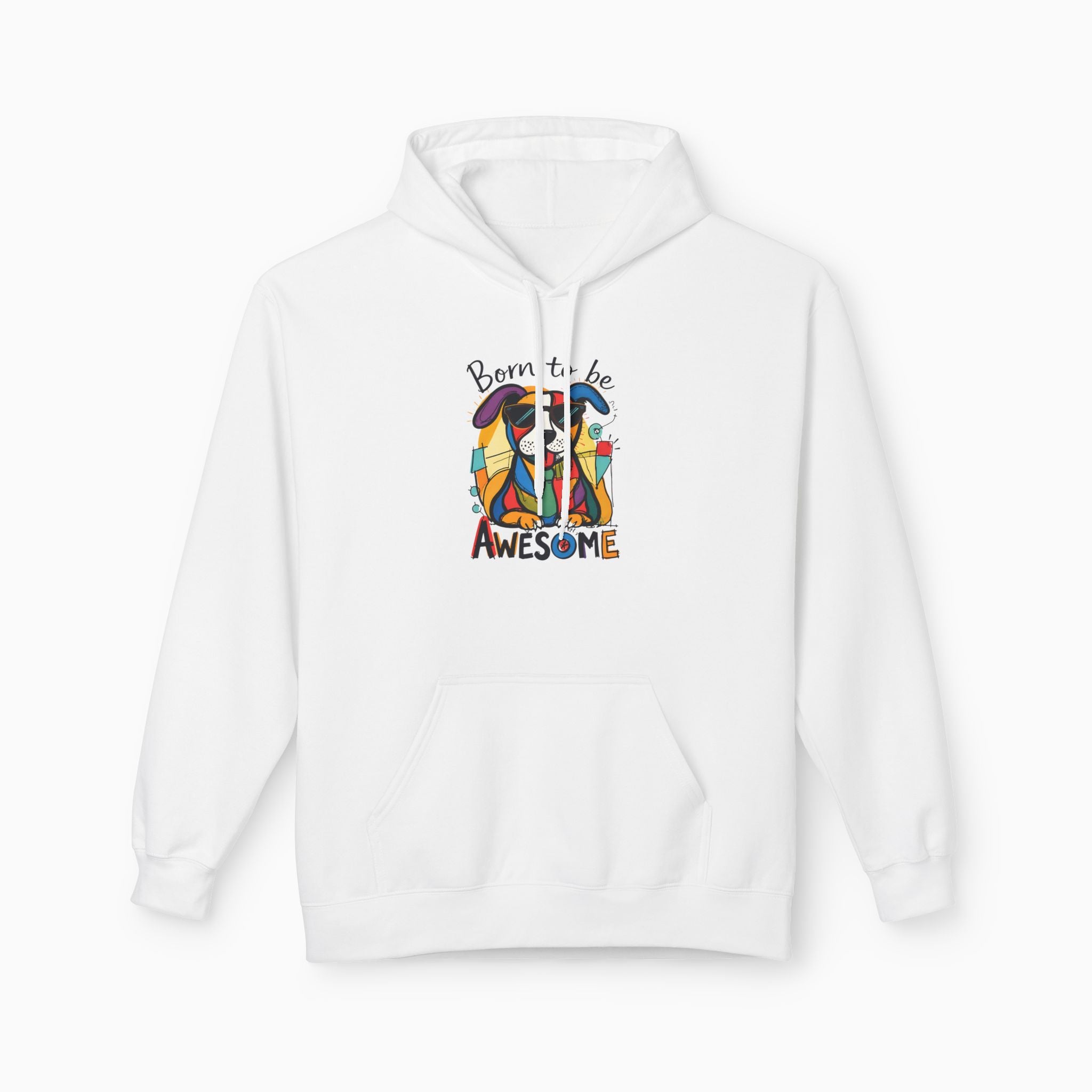 Born to be Awesome Dog Unisex Hoodie