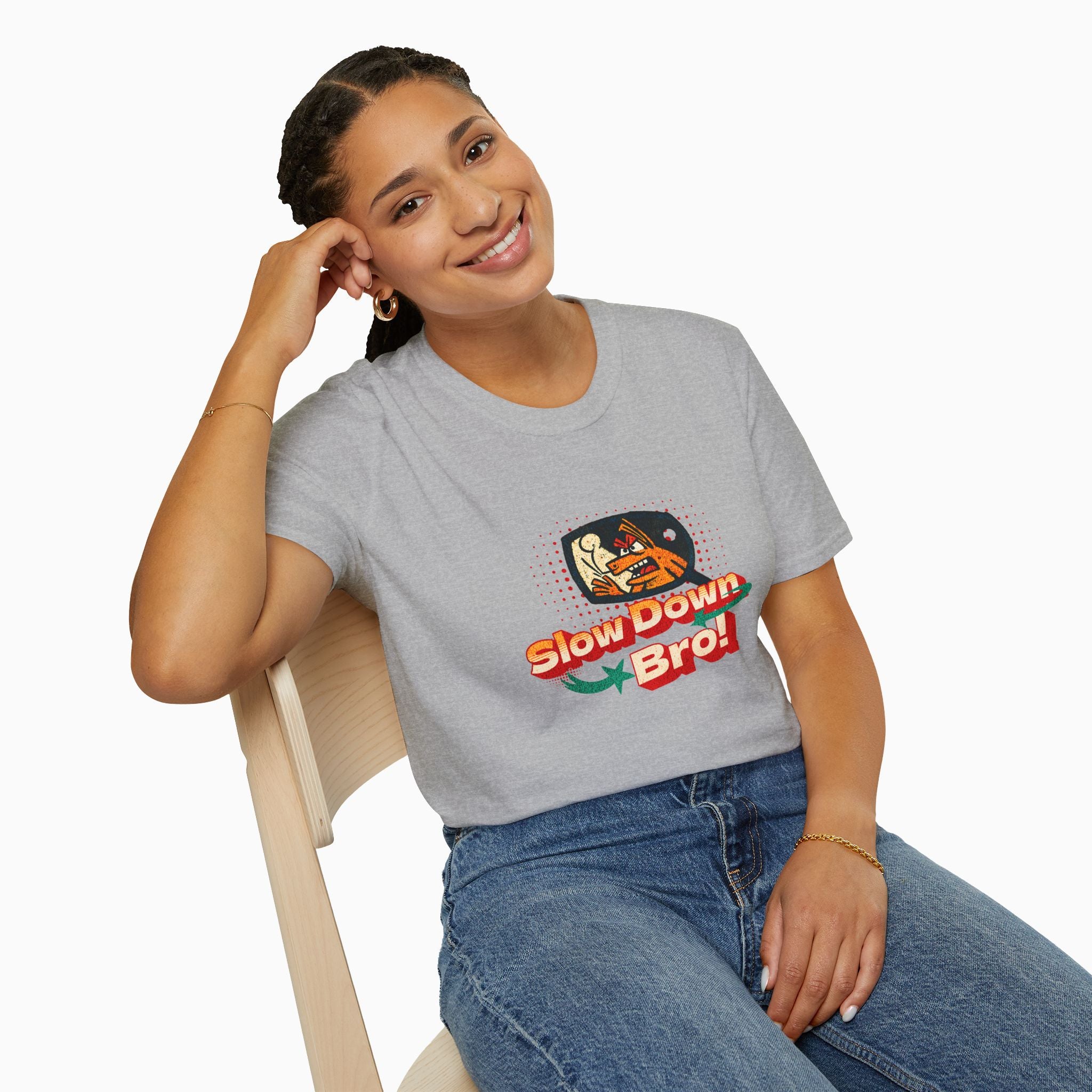 Slow Down Bro! Unisex T-Shirt