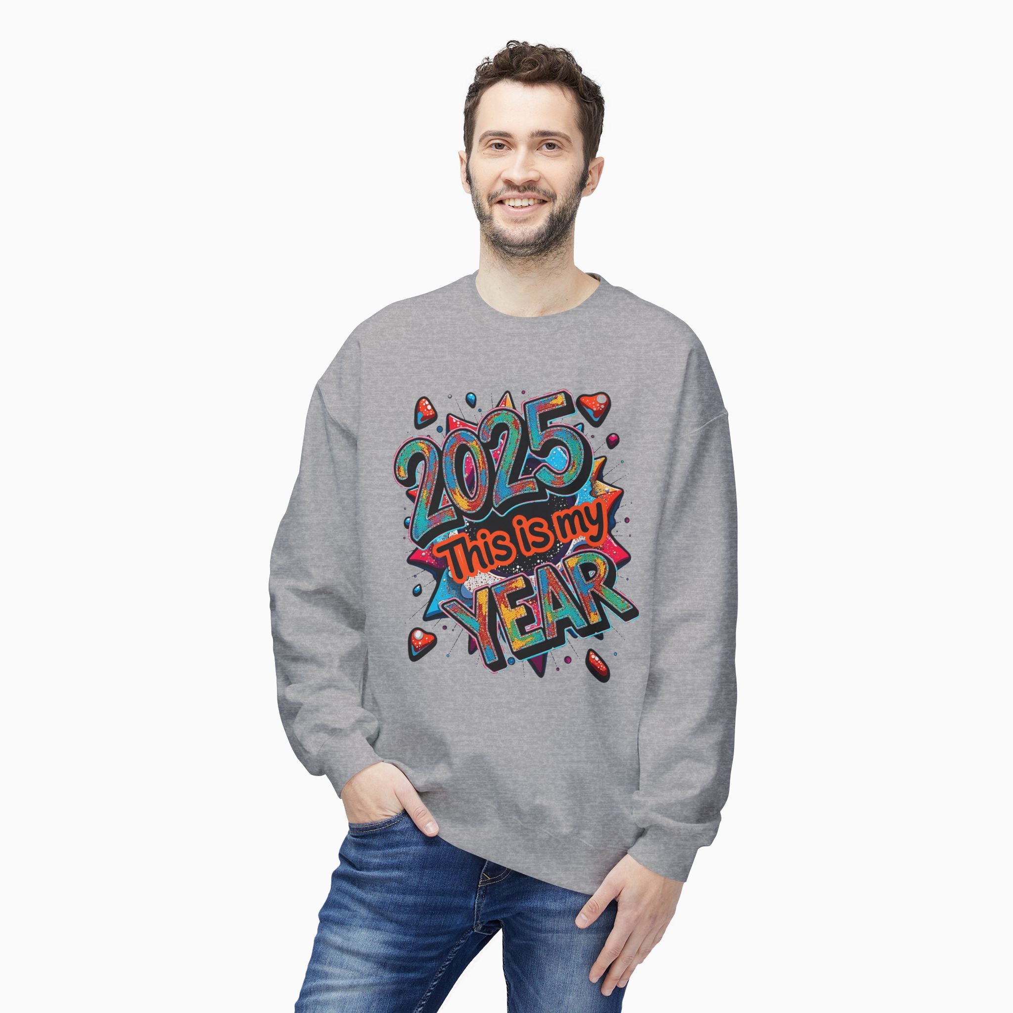 2025 This is My Year Unisex Sweatshirt