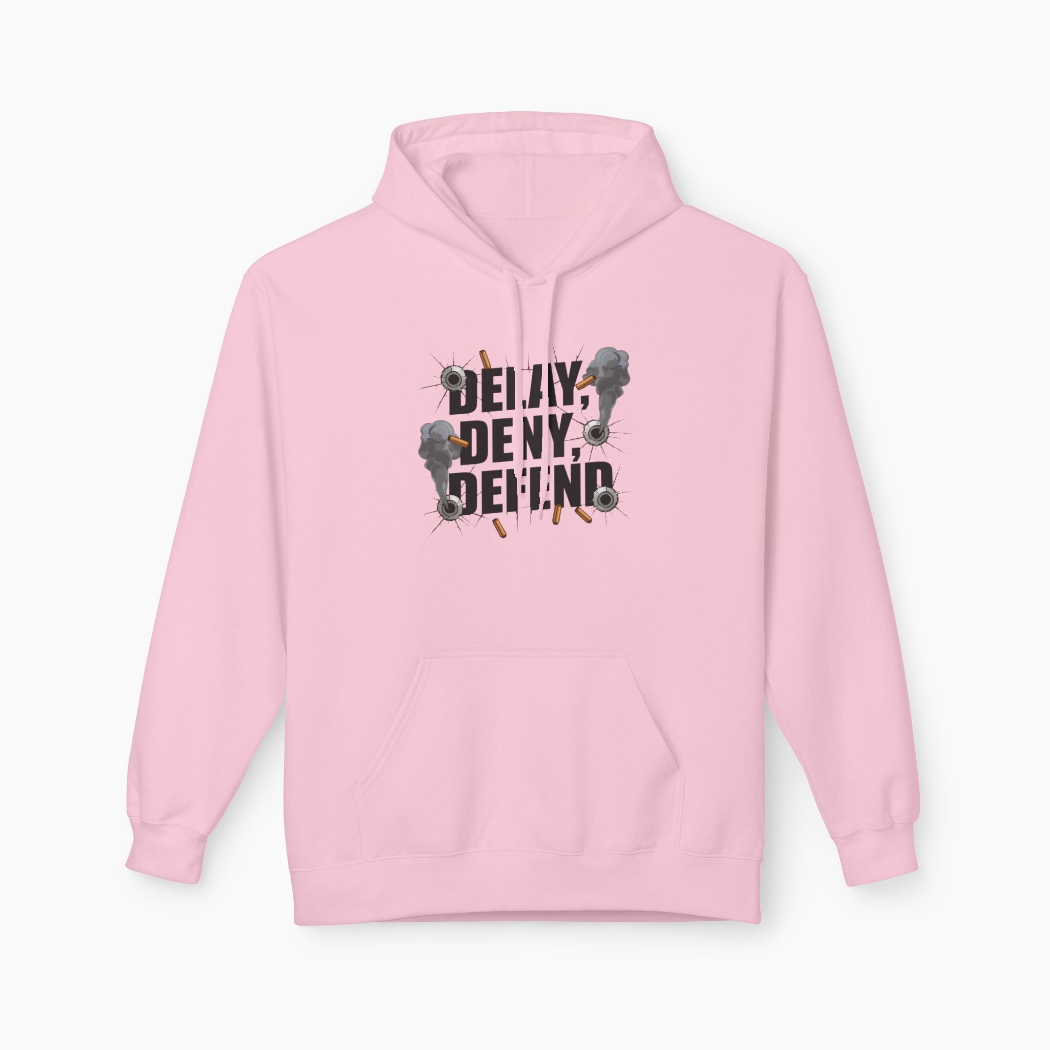 DELAY, DENY, DEFEND Unisex Hoodie
