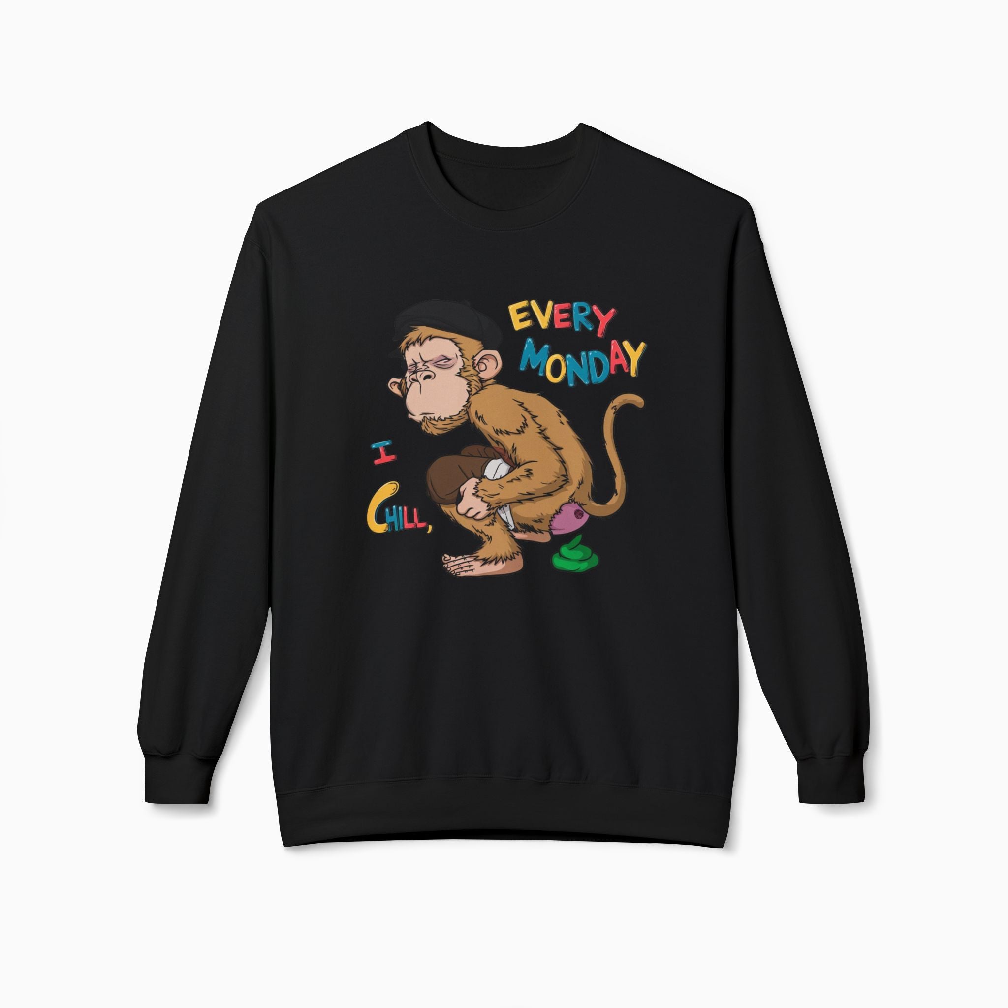 Nft Style Every Monday, I Chill Unisex Sweatshirt